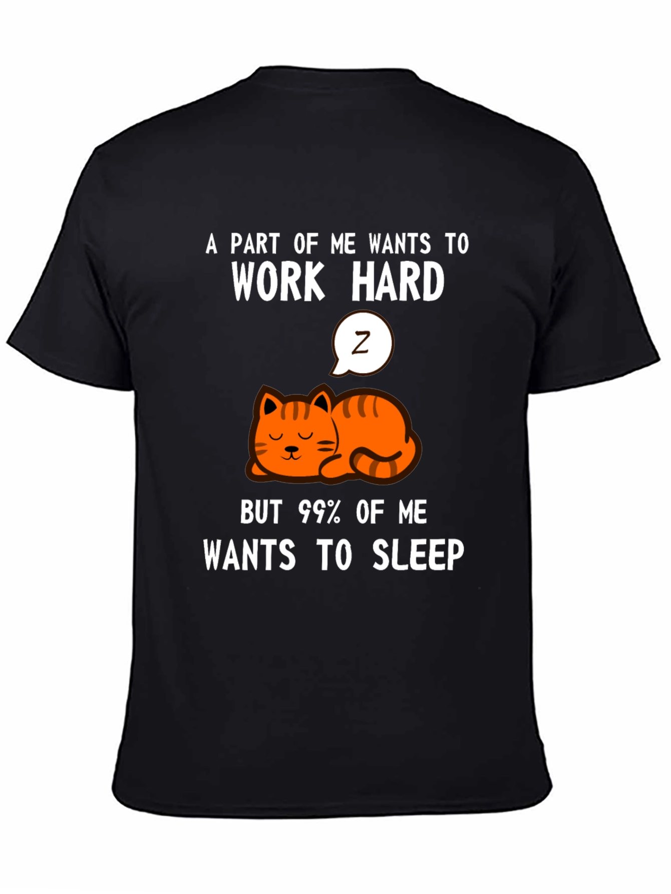 Funny Cat Graphic T-Shirt - Work Hard Sleep More