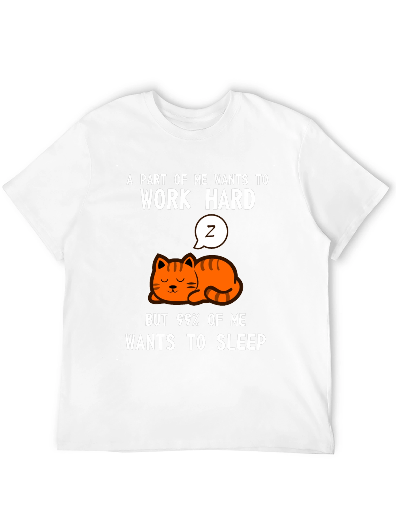 Funny Cat Graphic T-Shirt - Work Hard Sleep More