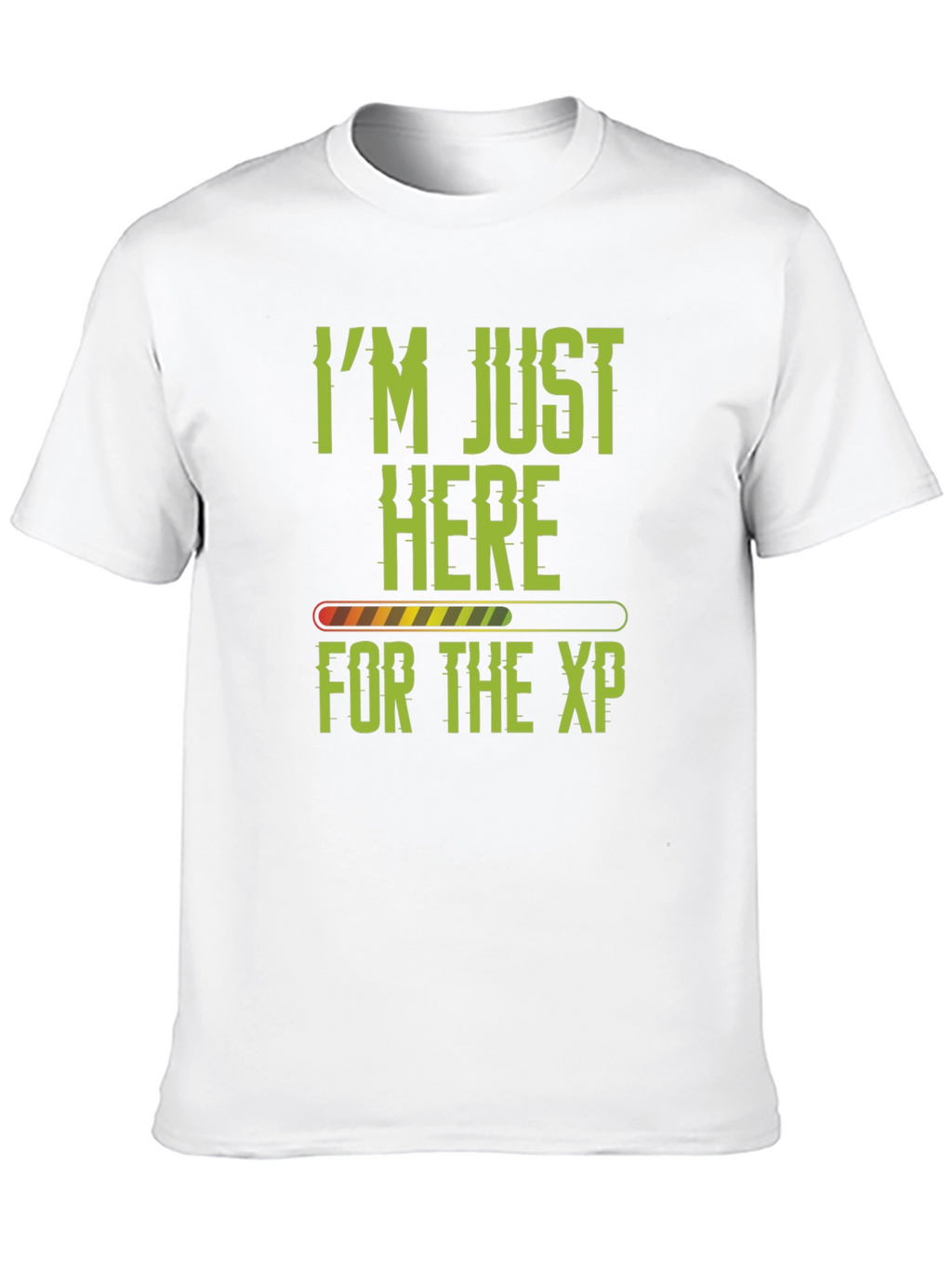 Im Just Here for the XP Gamer T-Shirt