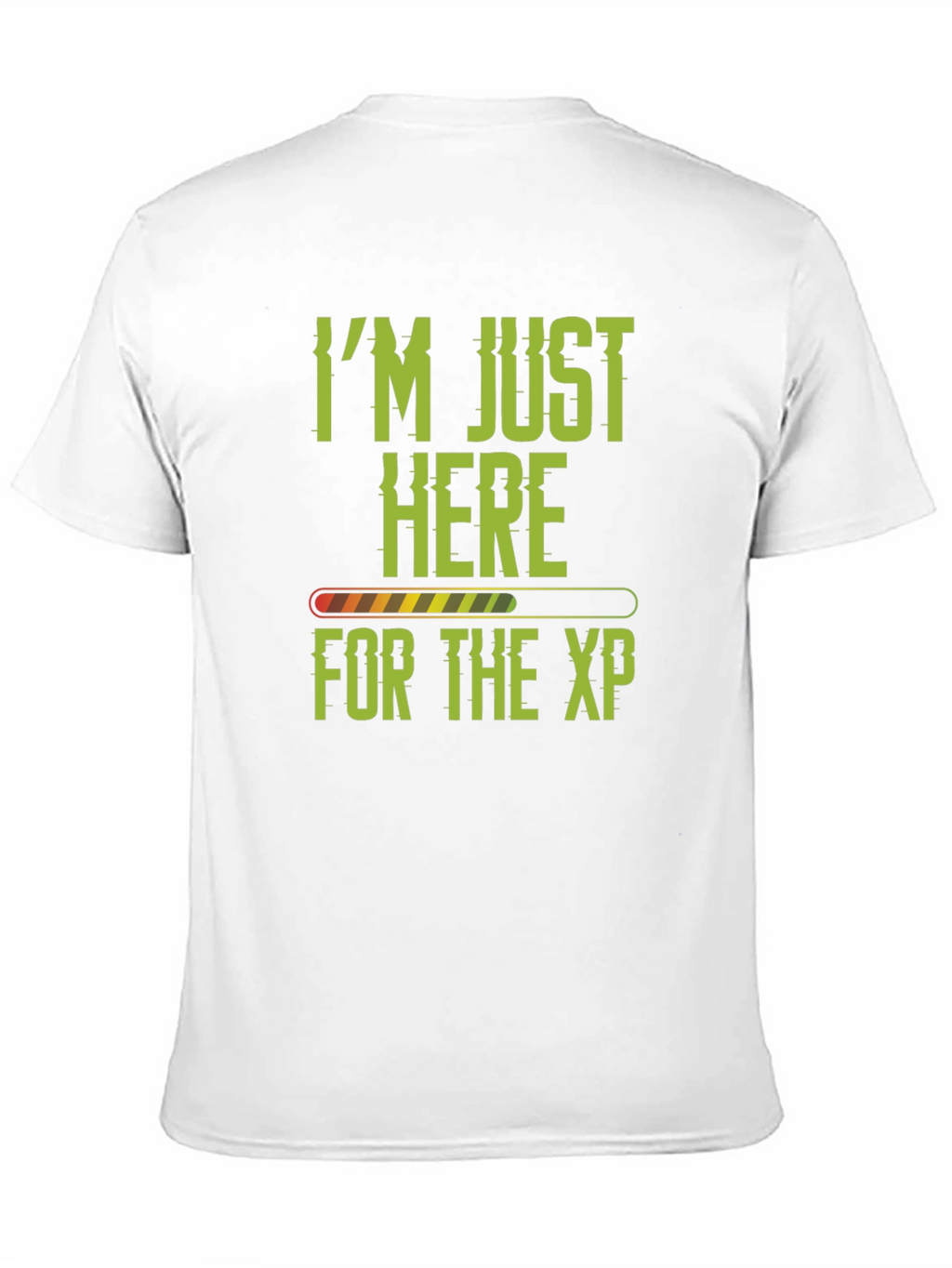 Im Just Here for the XP Gamer T-Shirt