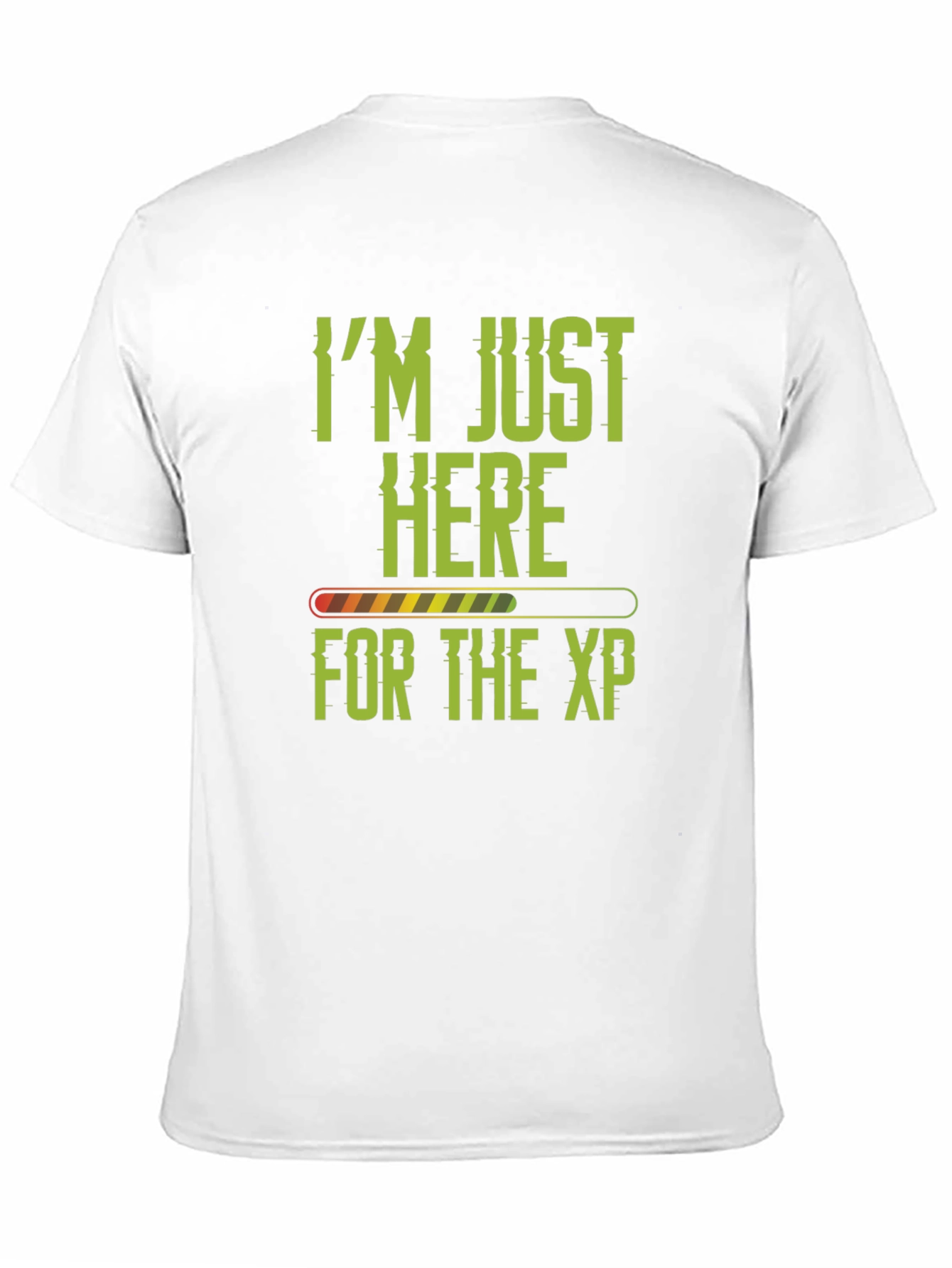 Im Just Here for the XP Gamer T-Shirt