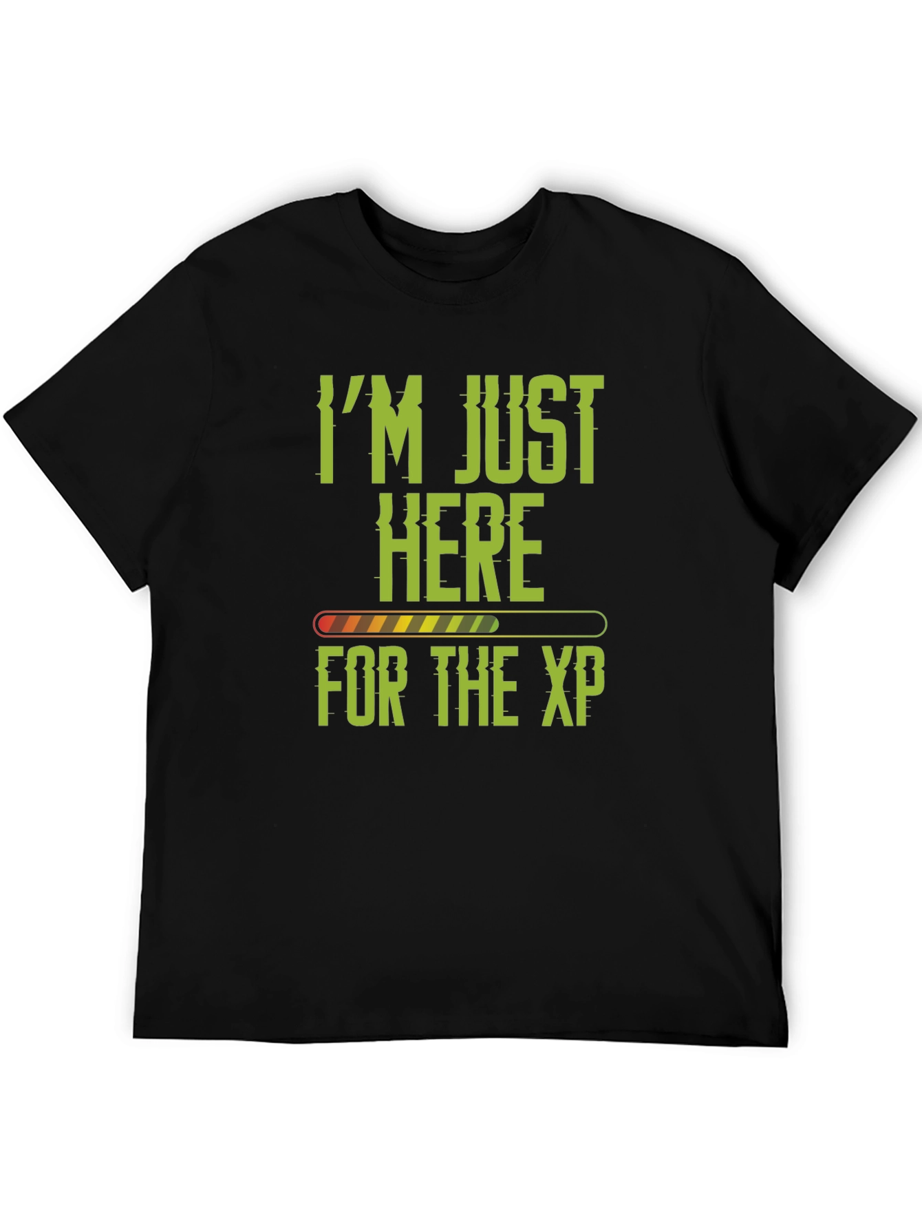 Im Just Here for the XP Gamer T-Shirt
