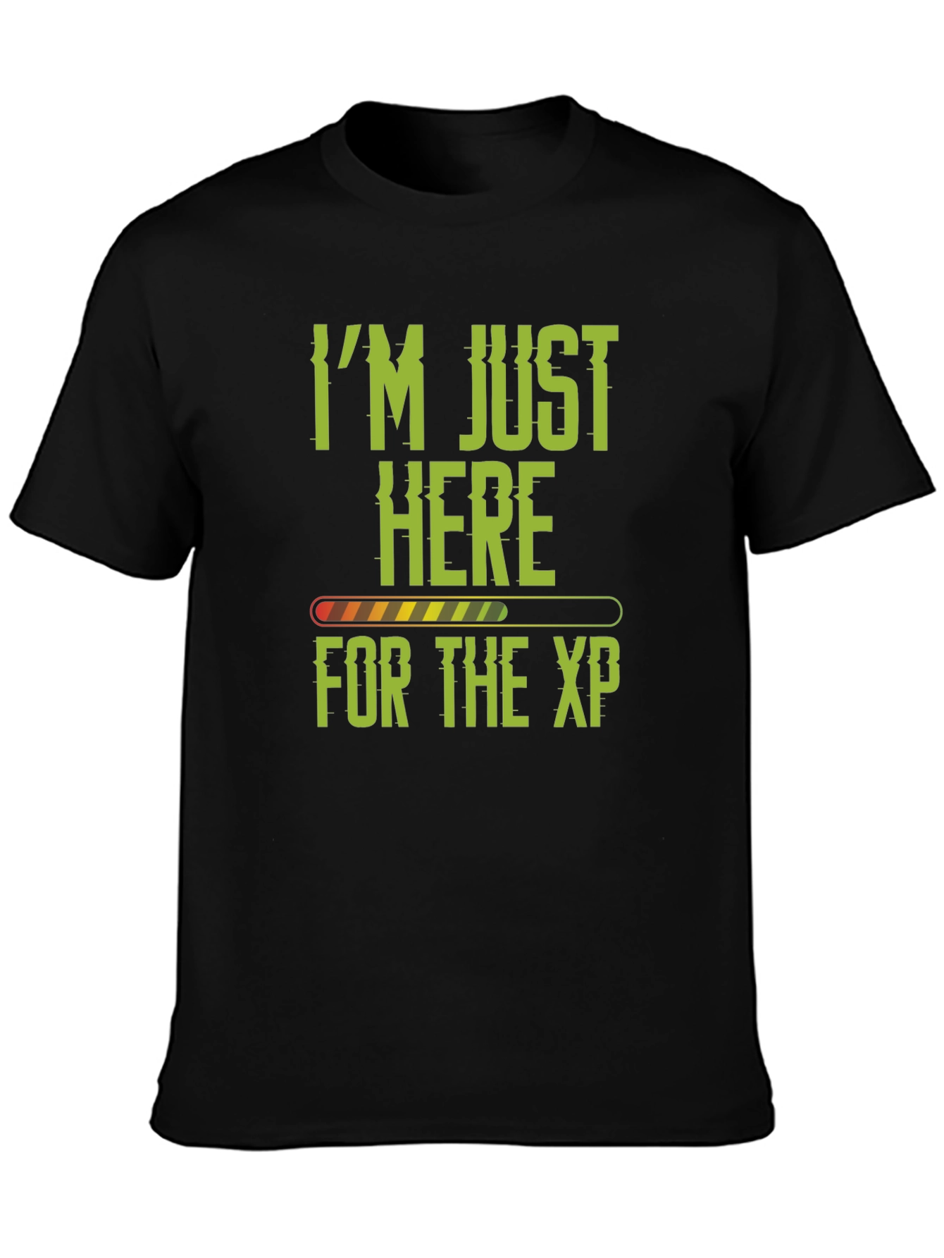 Im Just Here for the XP Gamer T-Shirt