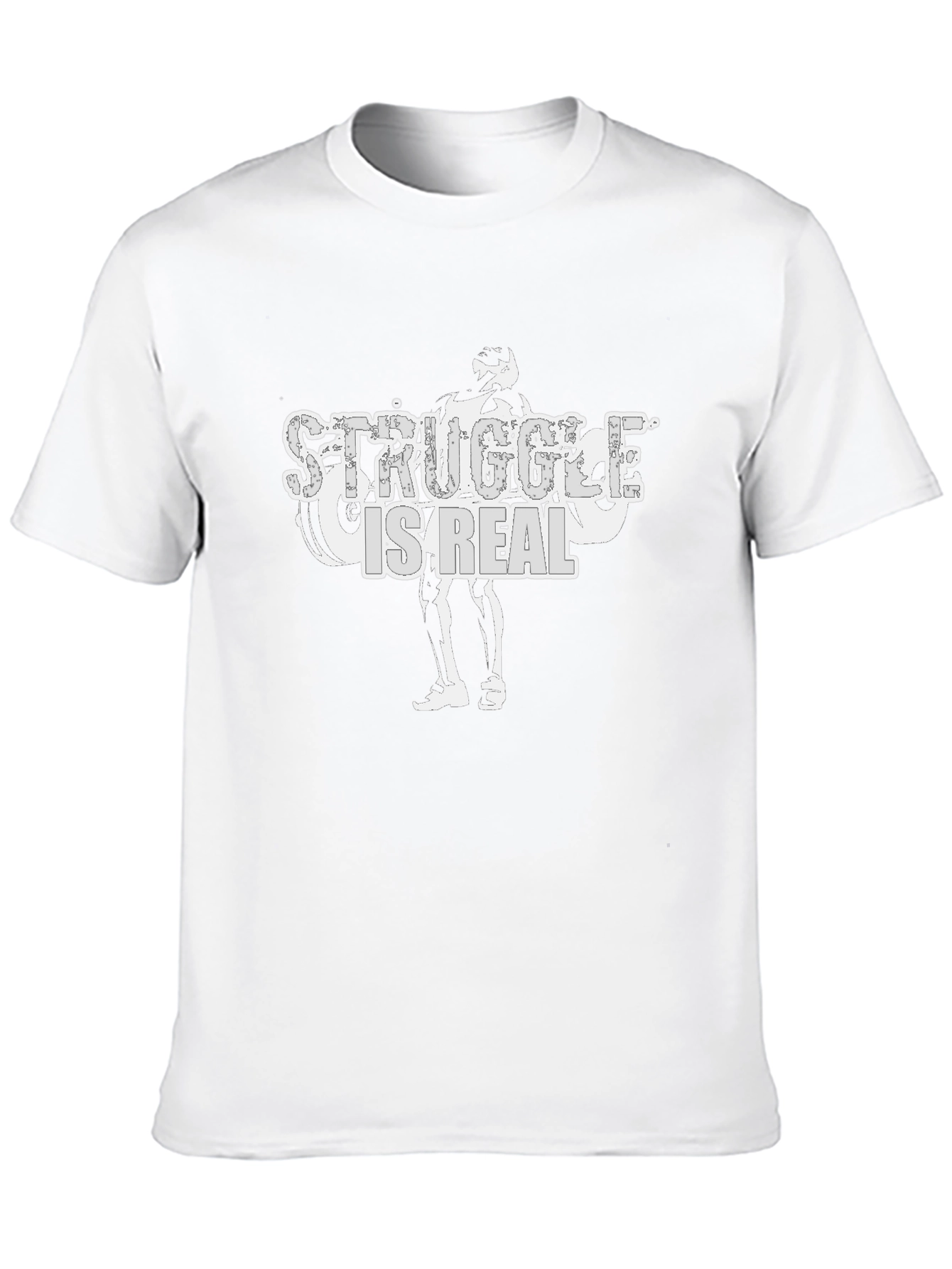 Struggle Is Real Graphic T-Shirt