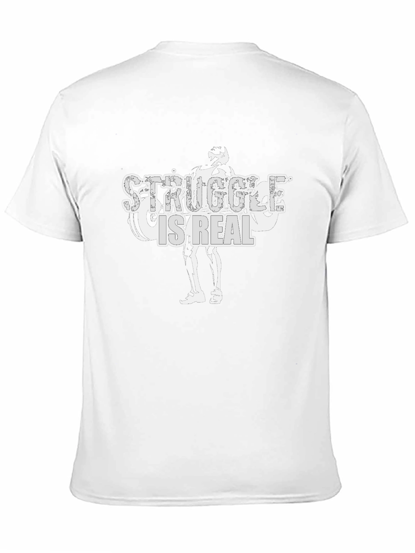 Struggle Is Real Graphic T-Shirt