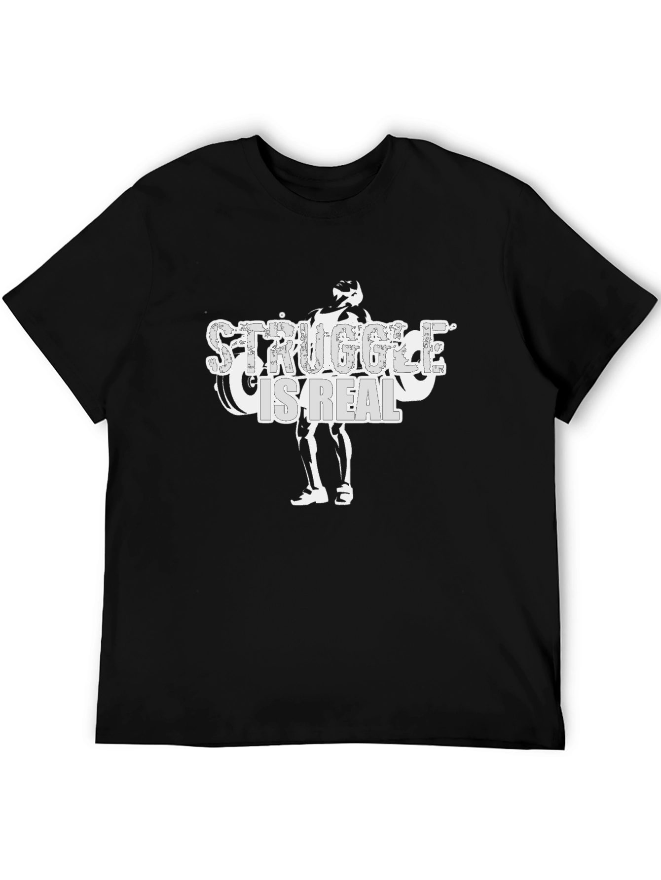 Struggle Is Real Graphic T-Shirt