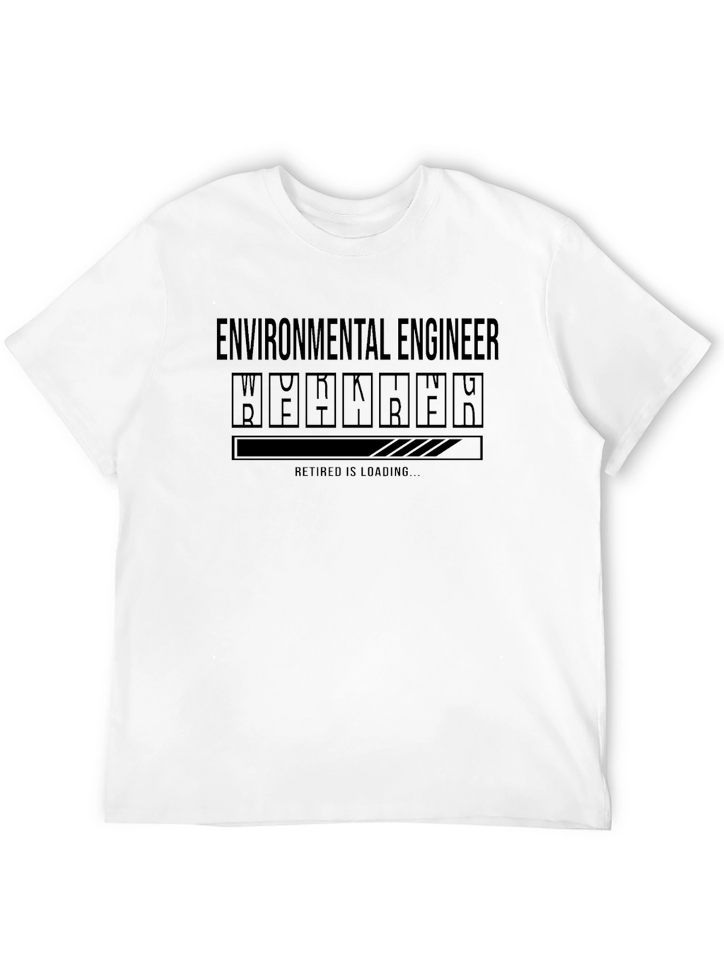 Environmental Engineer Retirement Loading T-Shirt