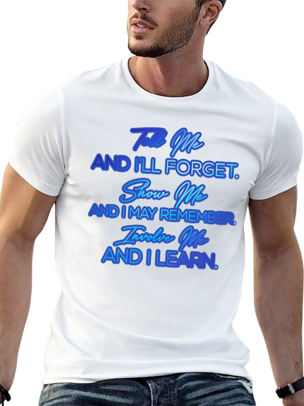 Tell Me And Ill Forget T-Shirt