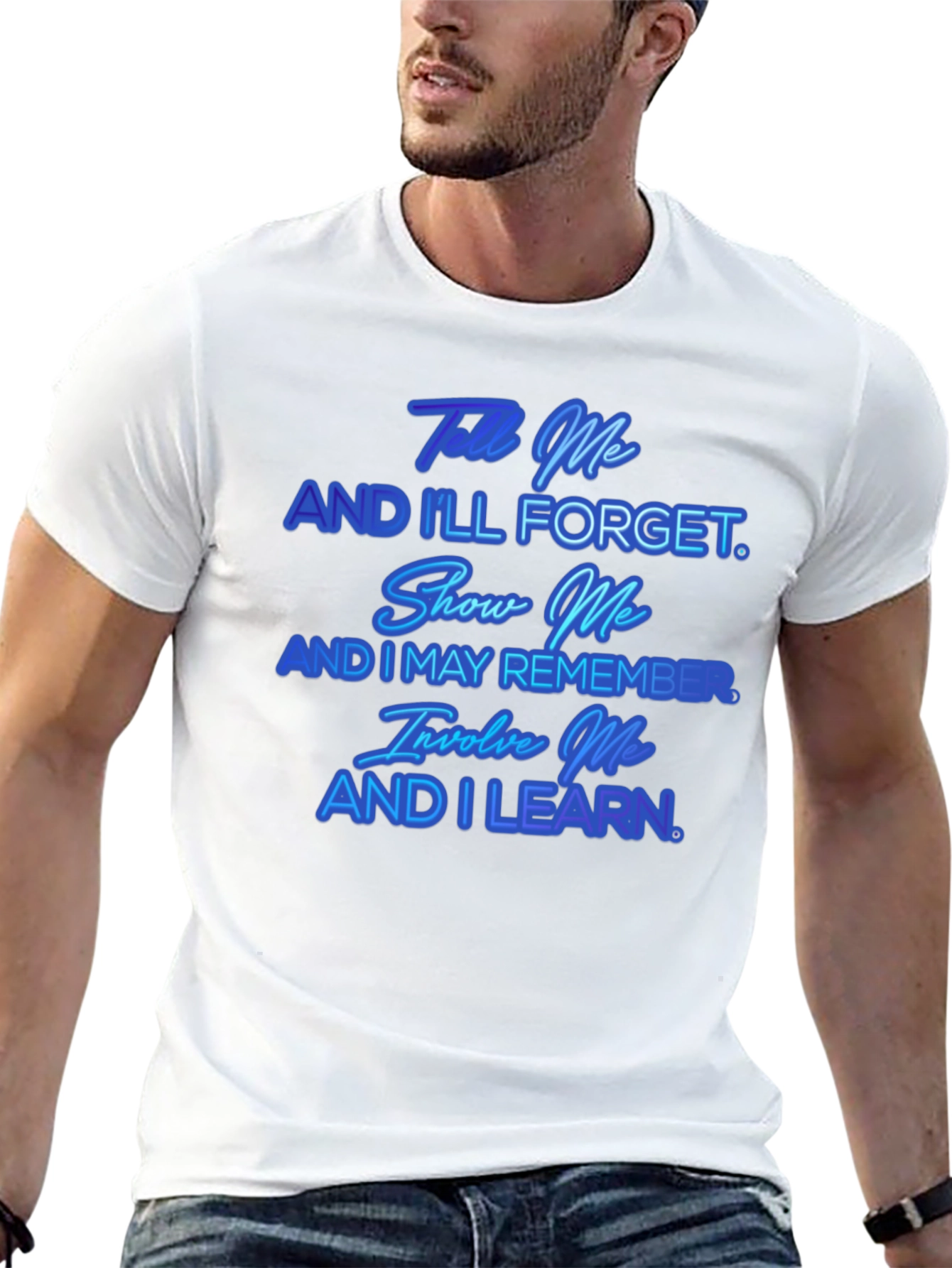 Tell Me And Ill Forget T-Shirt
