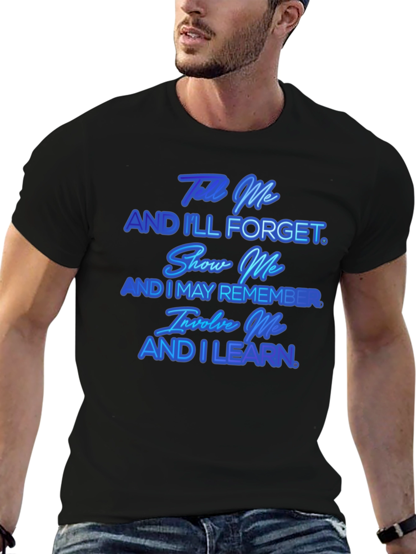 Tell Me And Ill Forget T-Shirt