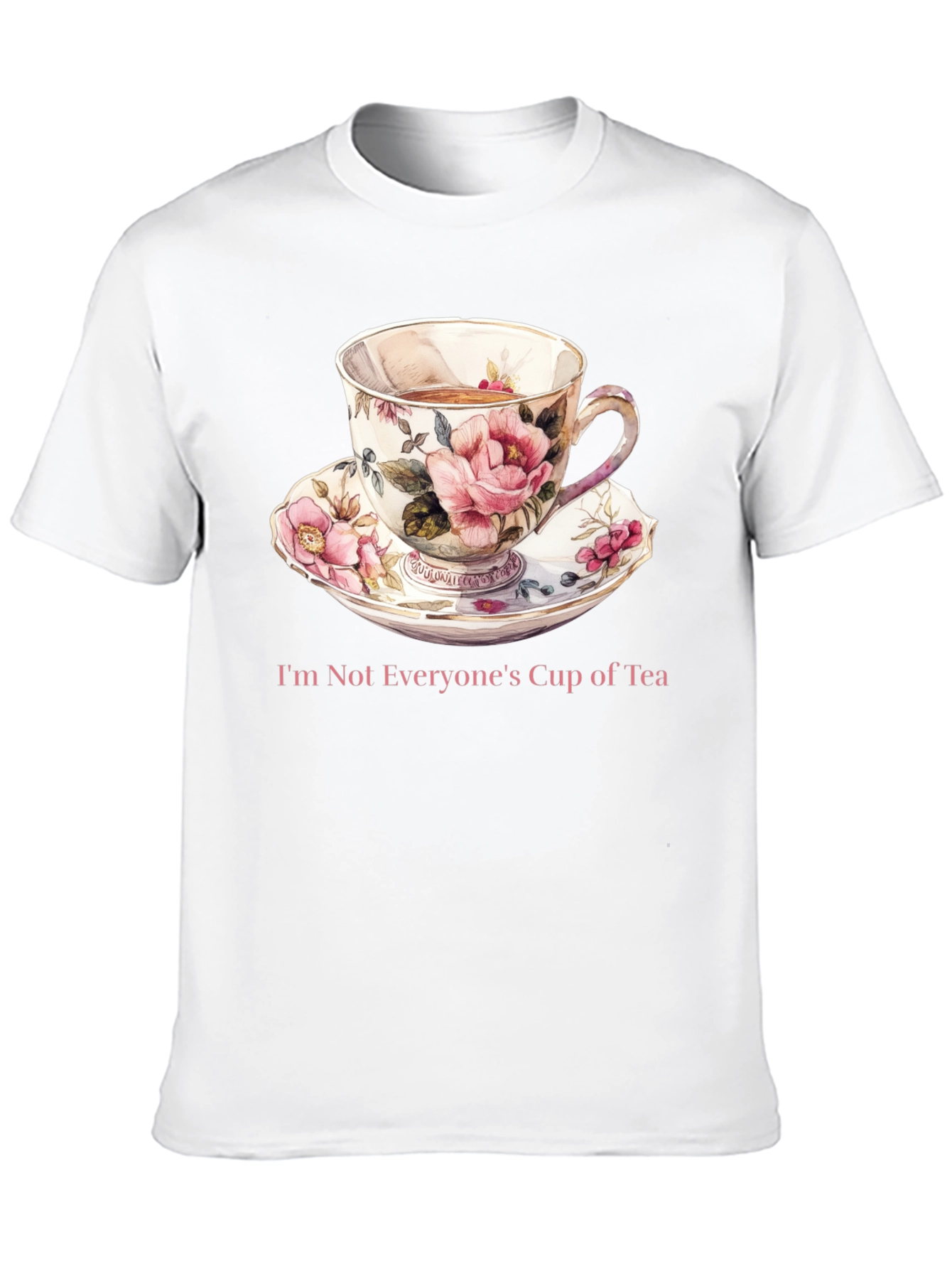 Unique Not Everyones Cup of Tea Graphic Tee