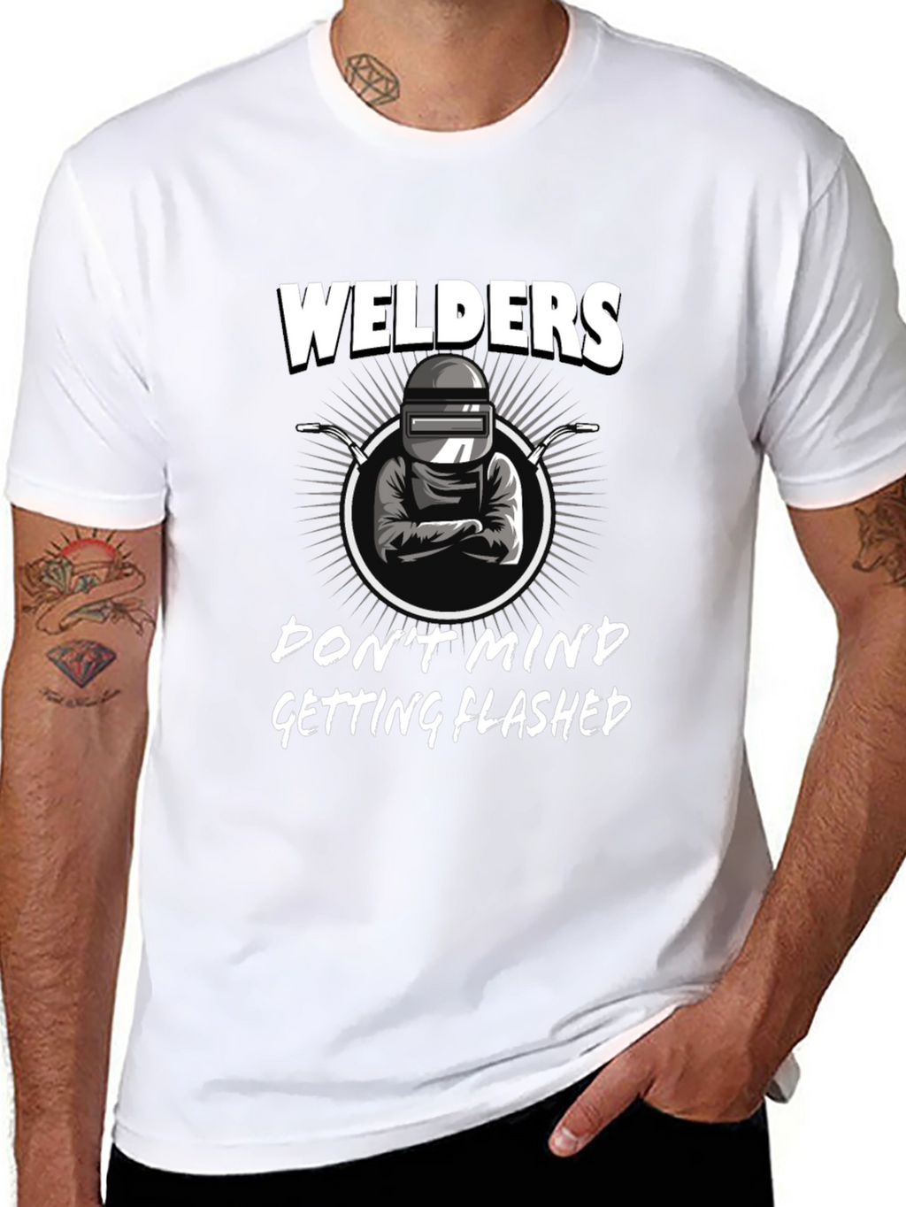 Welders Dont Mind Getting Flashed Black T-Shirt