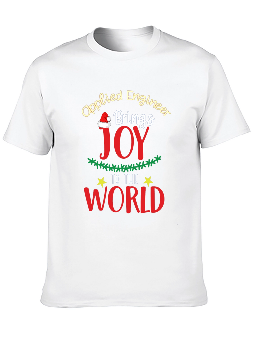 Applied Engineer Brings Joy Christmas T-Shirt