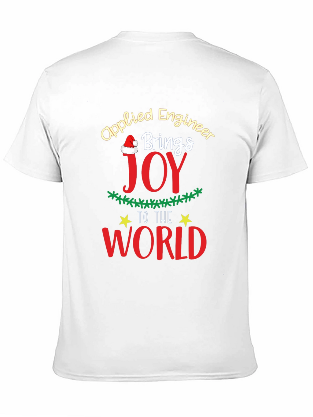 Applied Engineer Brings Joy Christmas T-Shirt