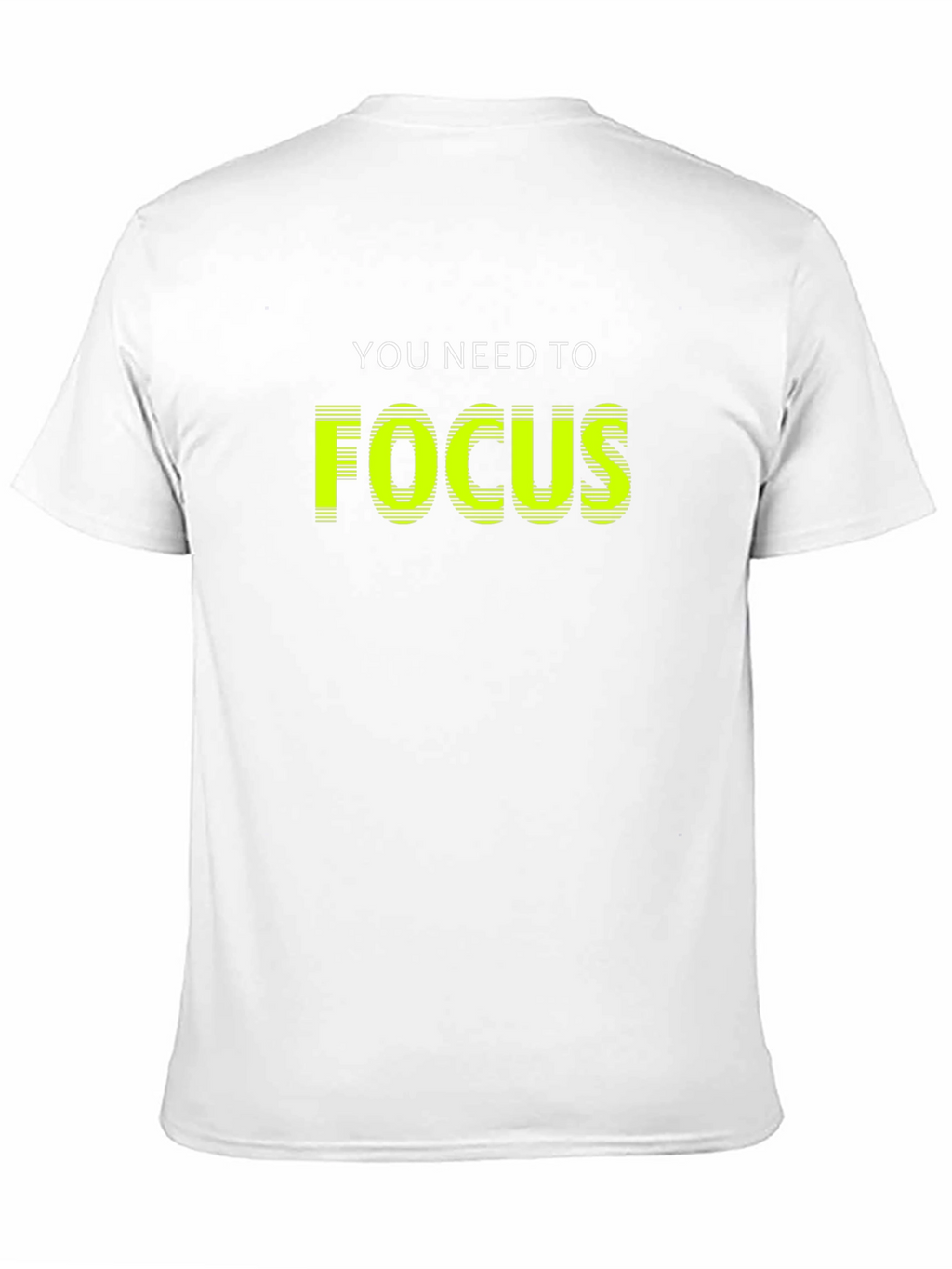 Focus T-Shirt - Motivational Graphic Tee