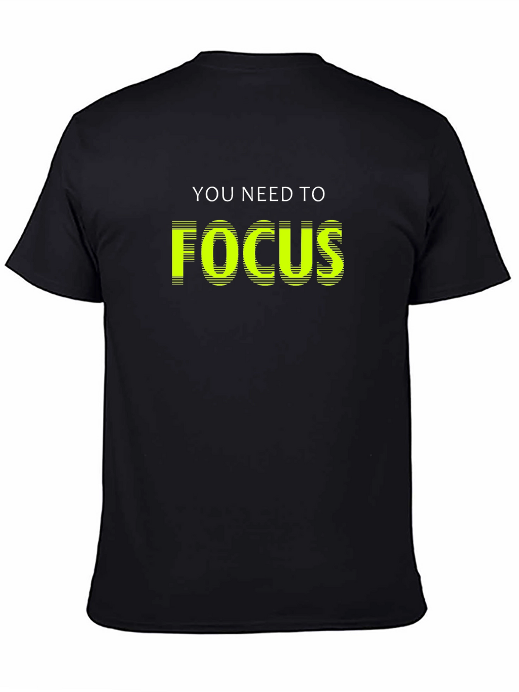Focus T-Shirt - Motivational Graphic Tee
