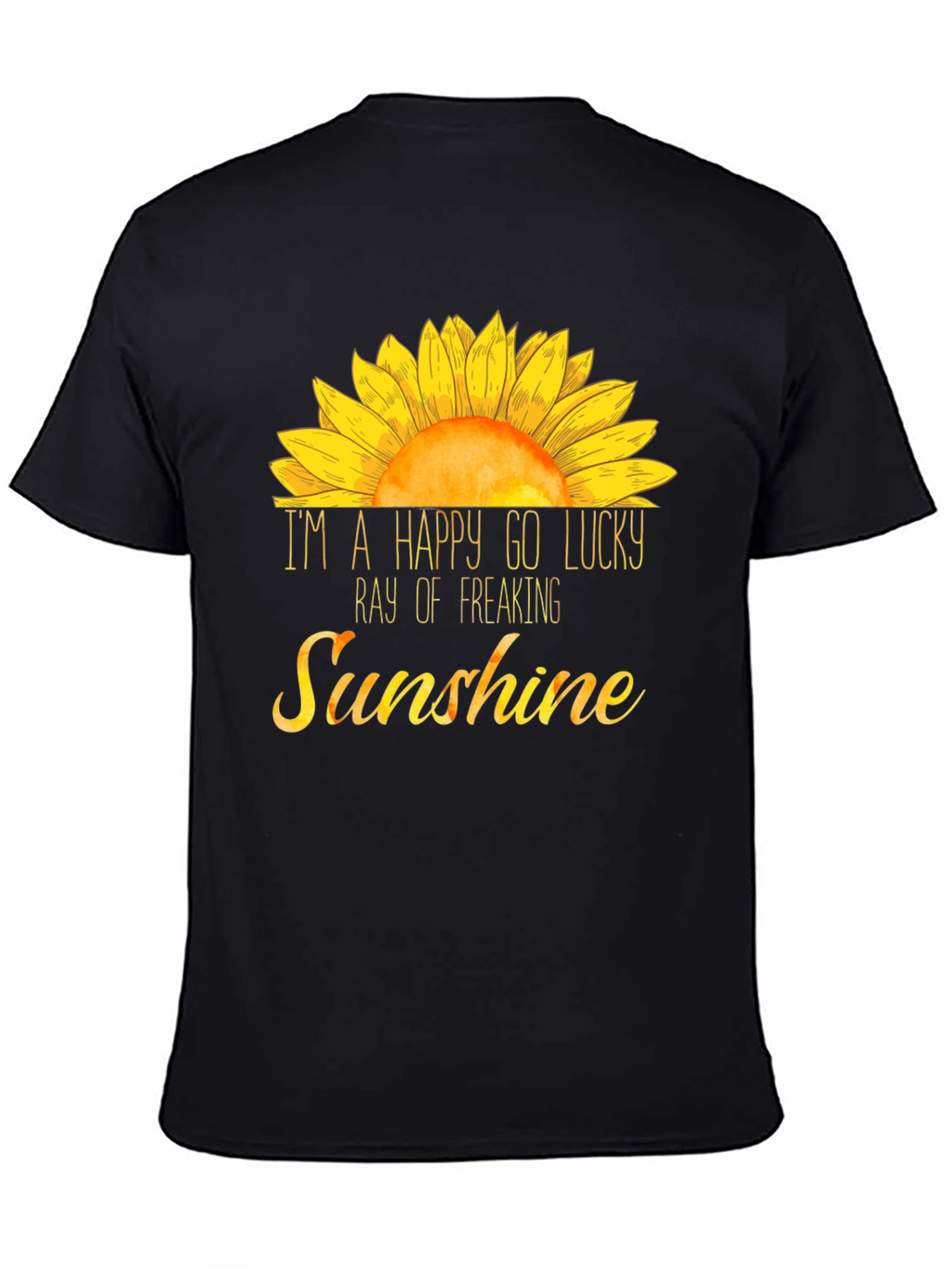 Happy Go Lucky Sunshine T-Shirt
