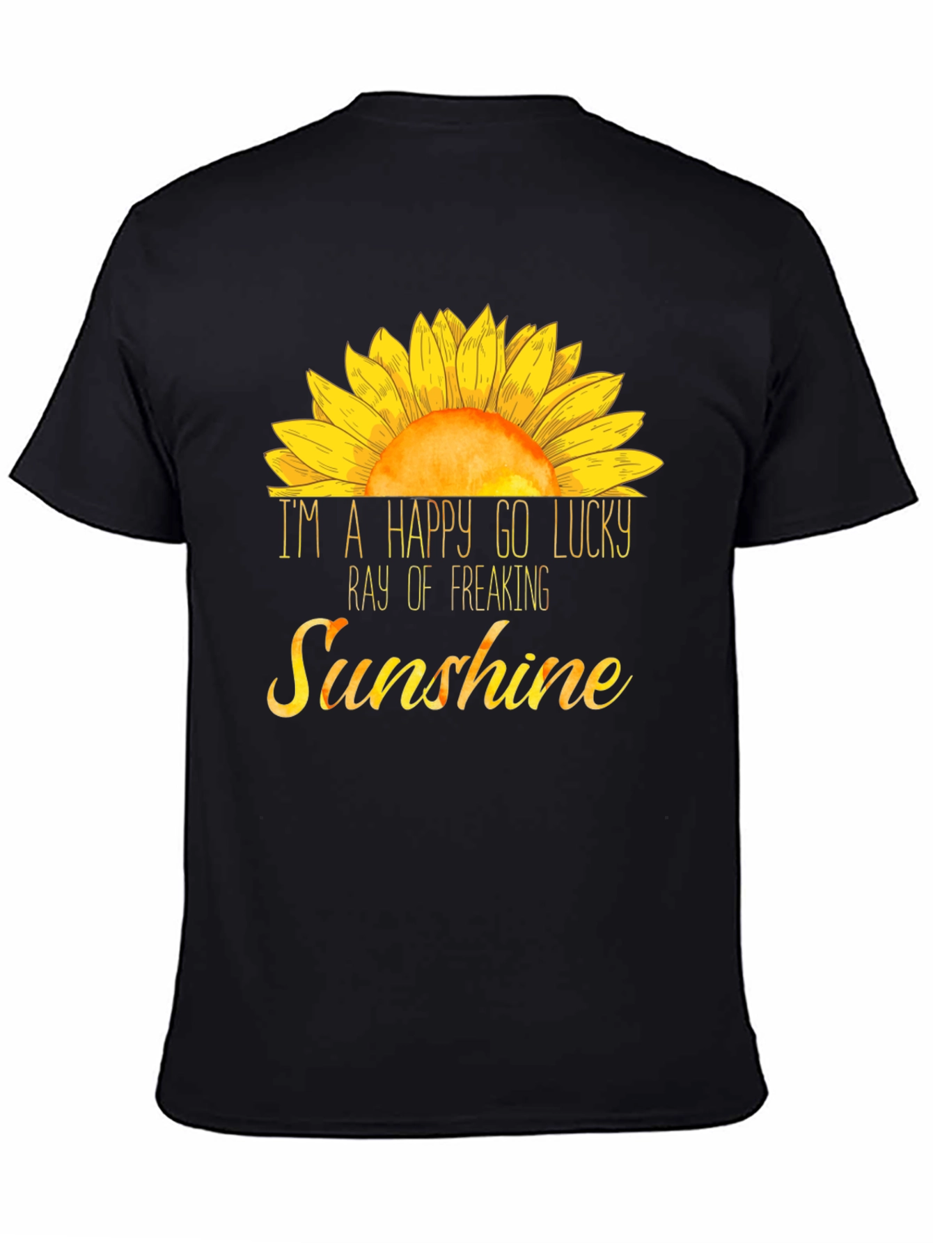 Happy Go Lucky Sunshine T-Shirt