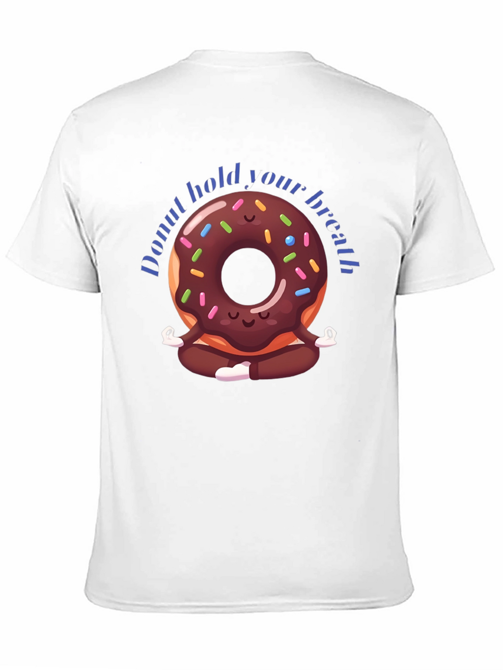 Donut Hold Your Breath Yoga T-Shirt