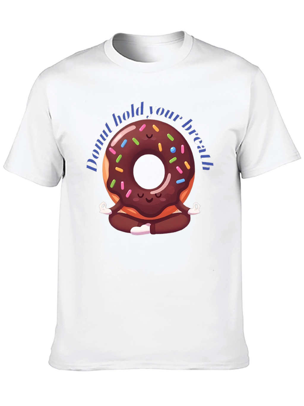 Donut Hold Your Breath Yoga T-Shirt