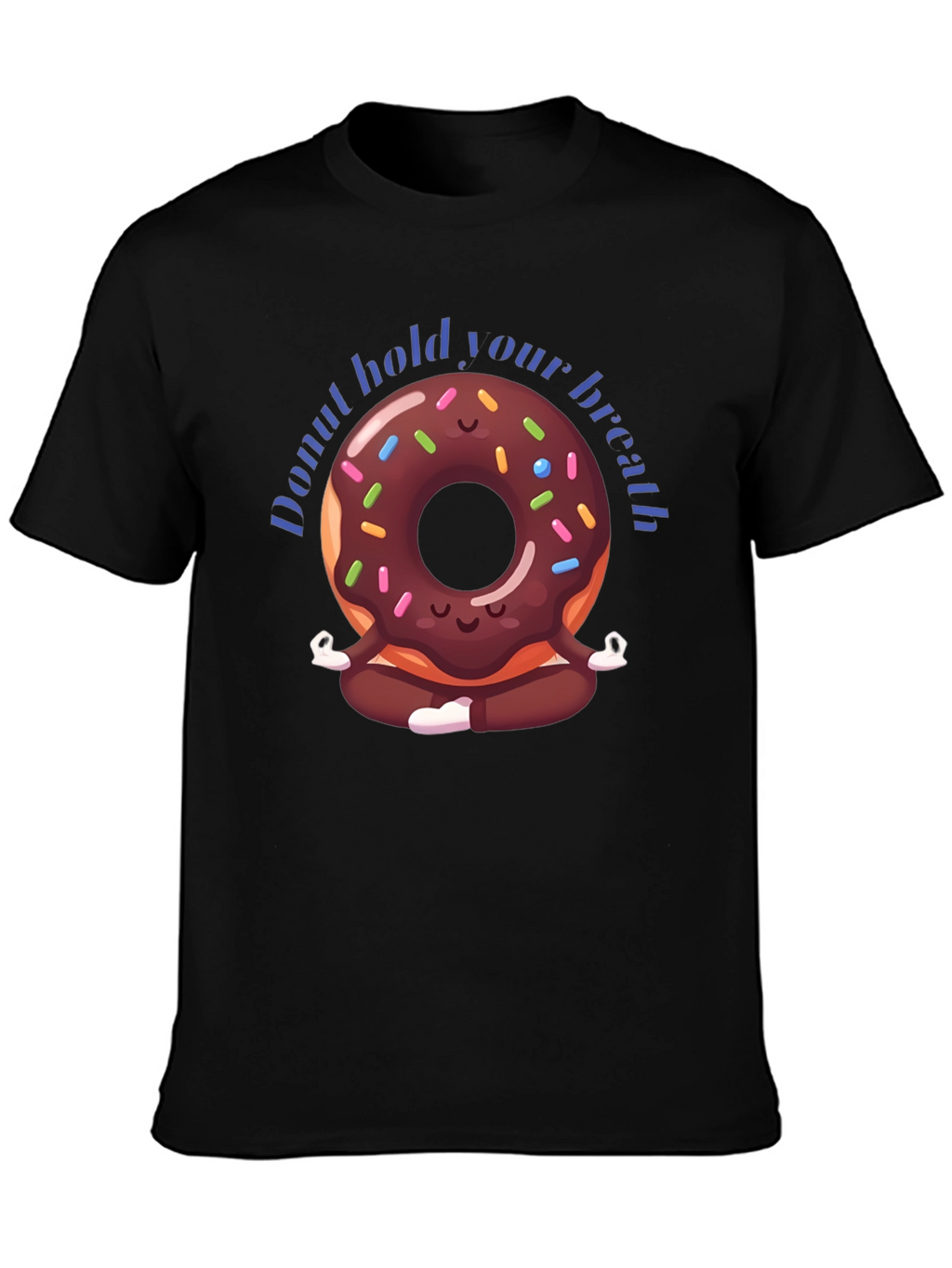 Donut Hold Your Breath Yoga T-Shirt