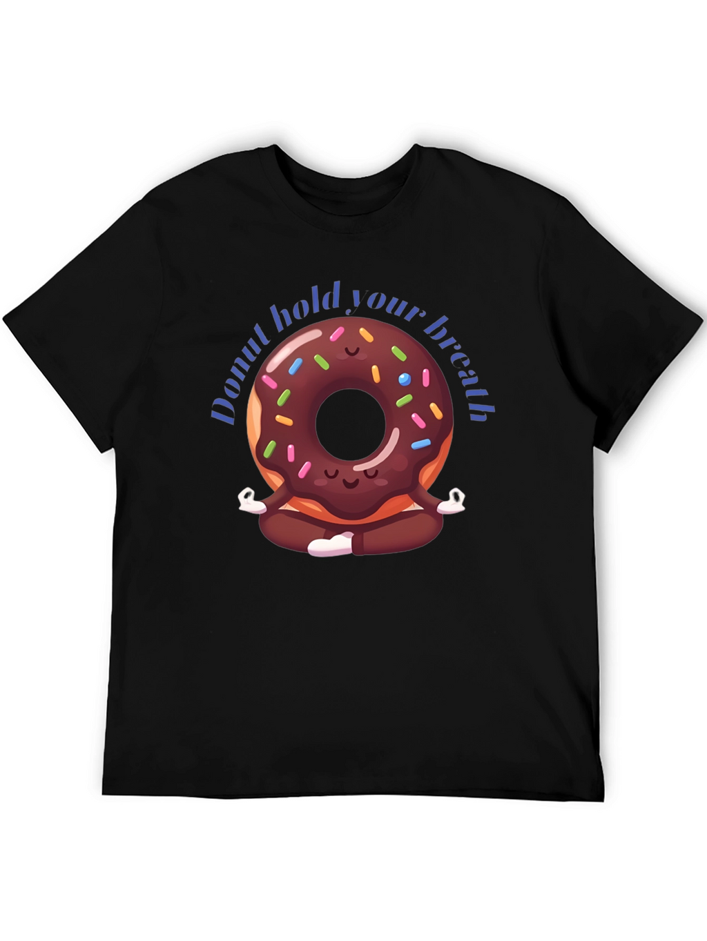 Donut Hold Your Breath Yoga T-Shirt