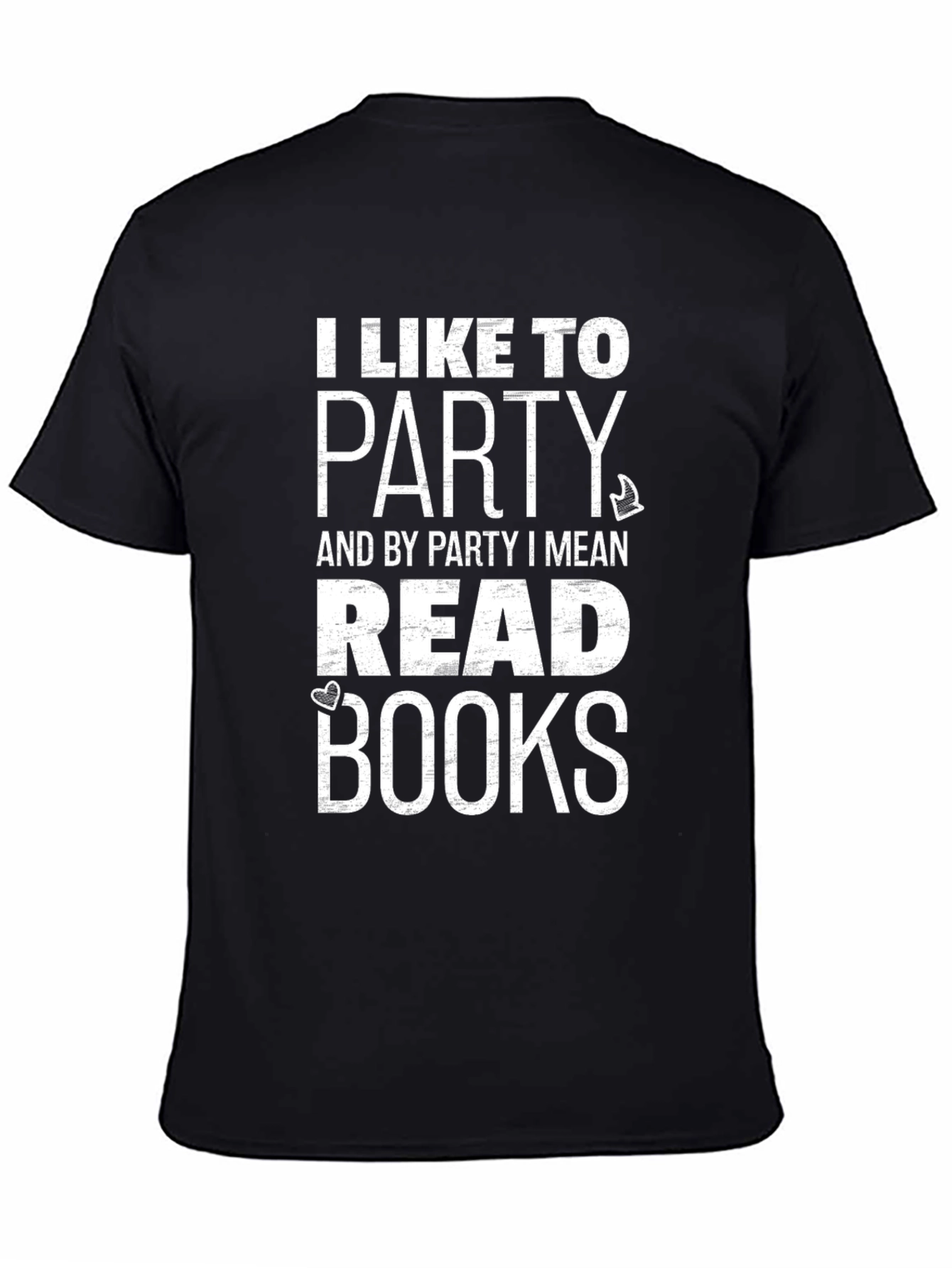 I Like to Party Read Books Graphic Tee