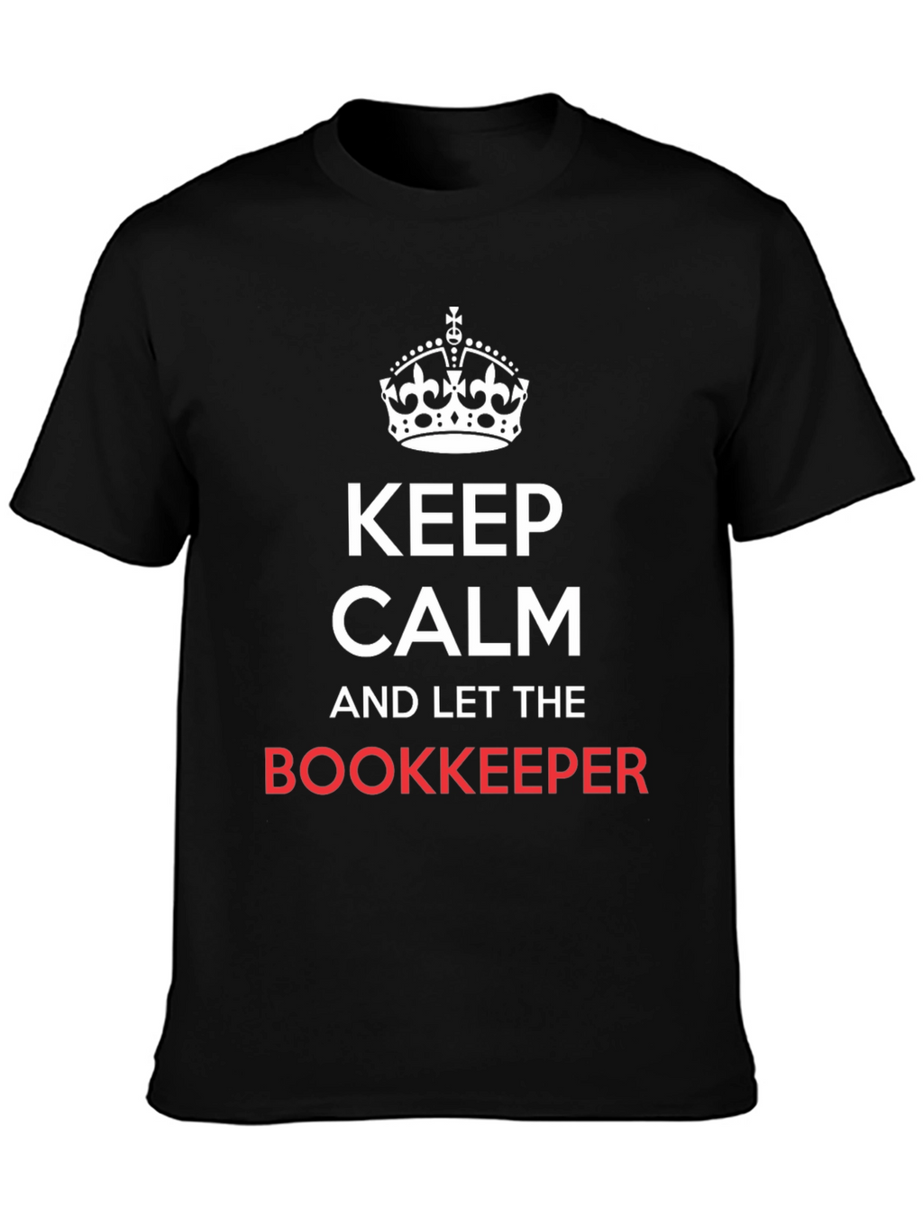 Keep Calm Bookkeeper T-Shirt