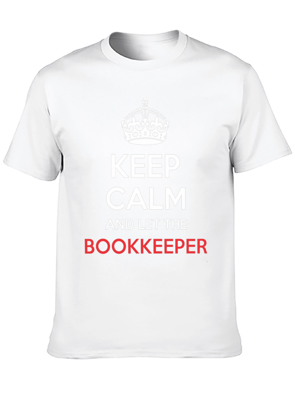 Keep Calm Bookkeeper T-Shirt