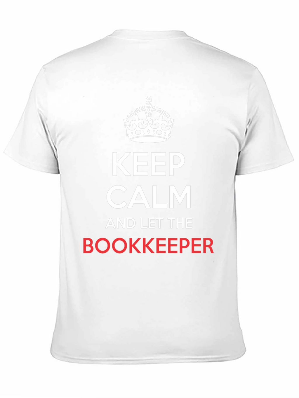 Keep Calm Bookkeeper T-Shirt