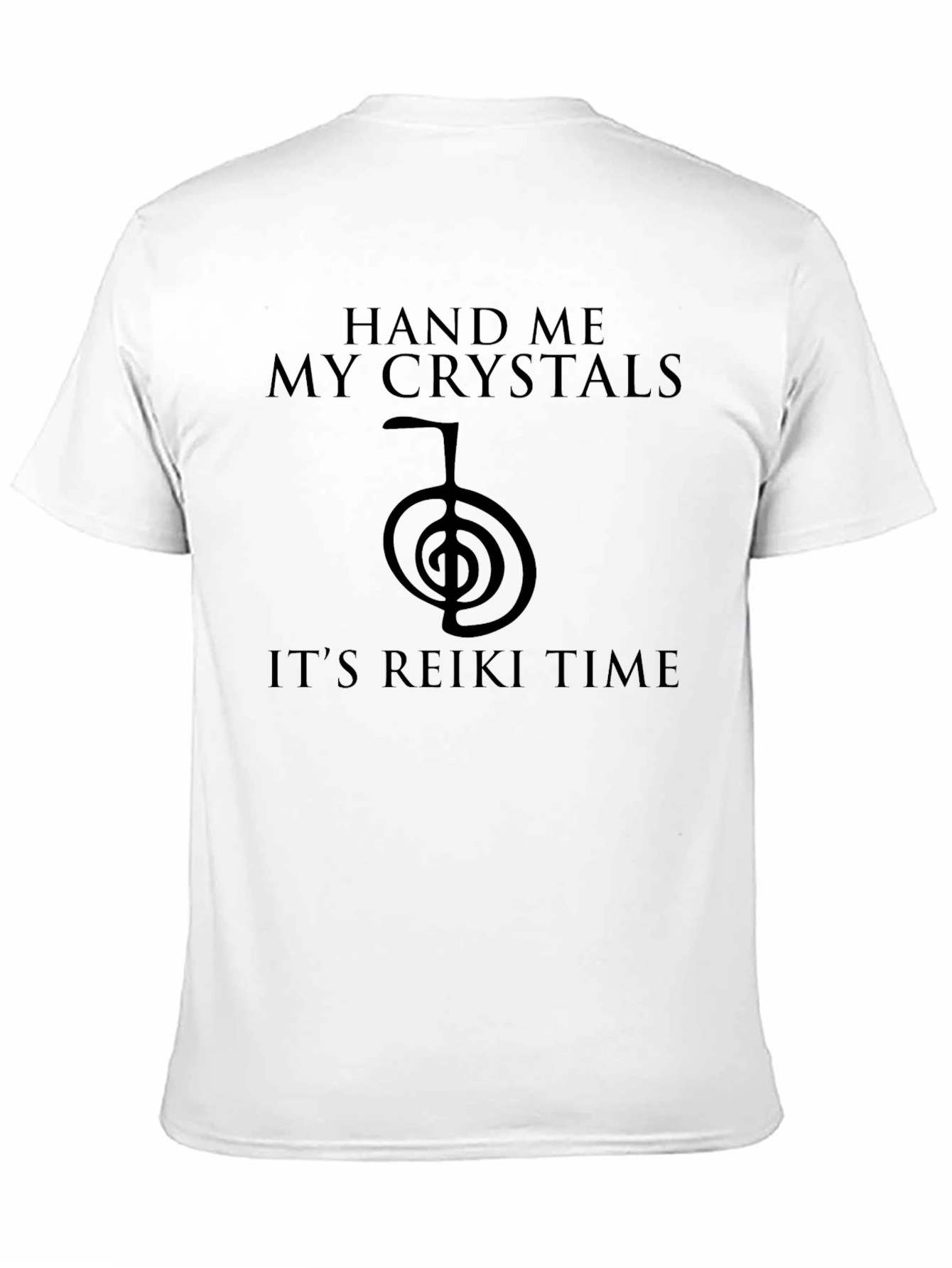 Hand Me My Crystals Reiki Time Graphic T-Shirt