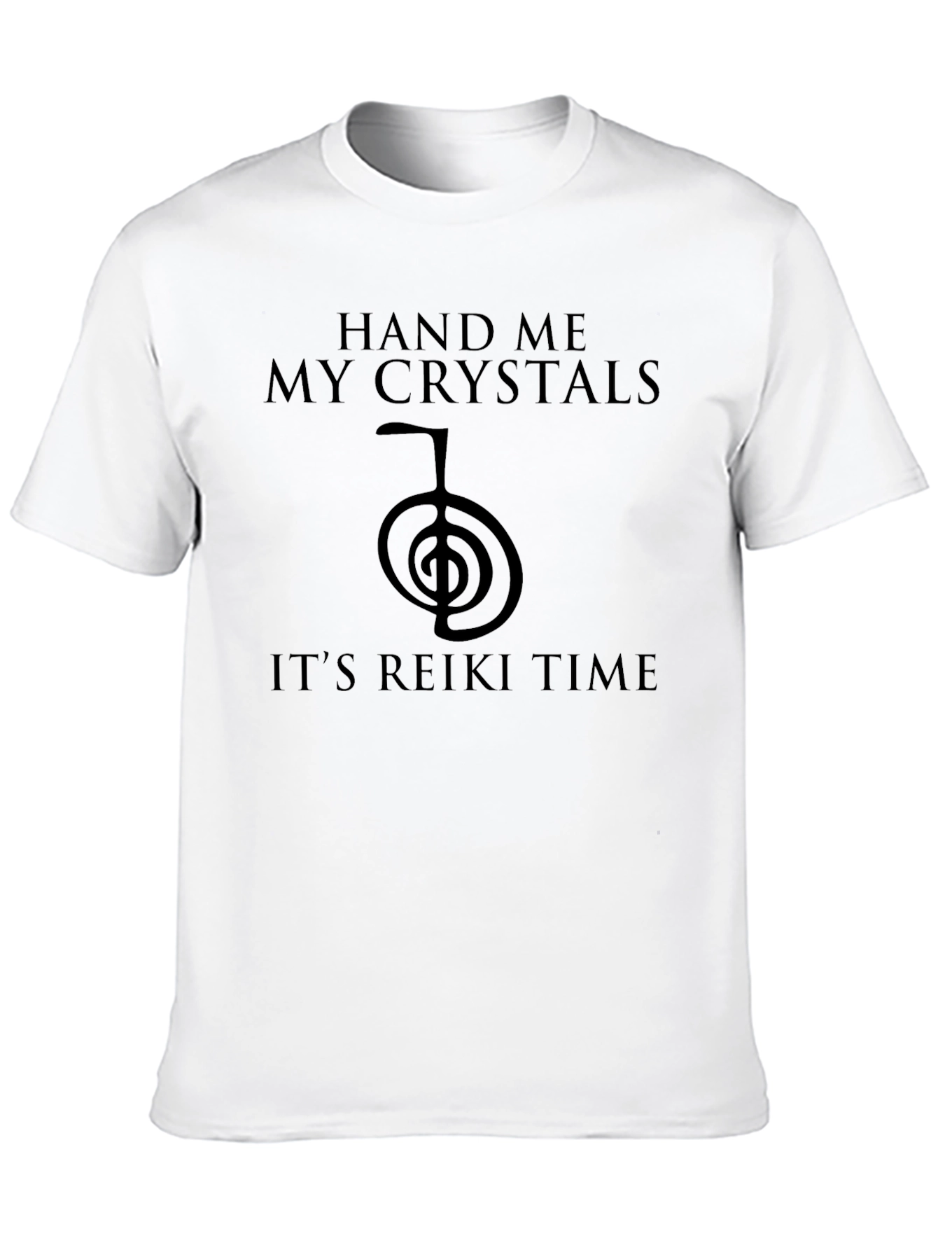 Hand Me My Crystals Reiki Time Graphic T-Shirt