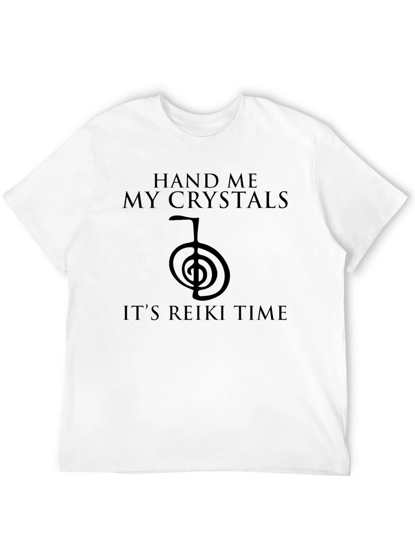 Hand Me My Crystals Reiki Time Graphic T-Shirt