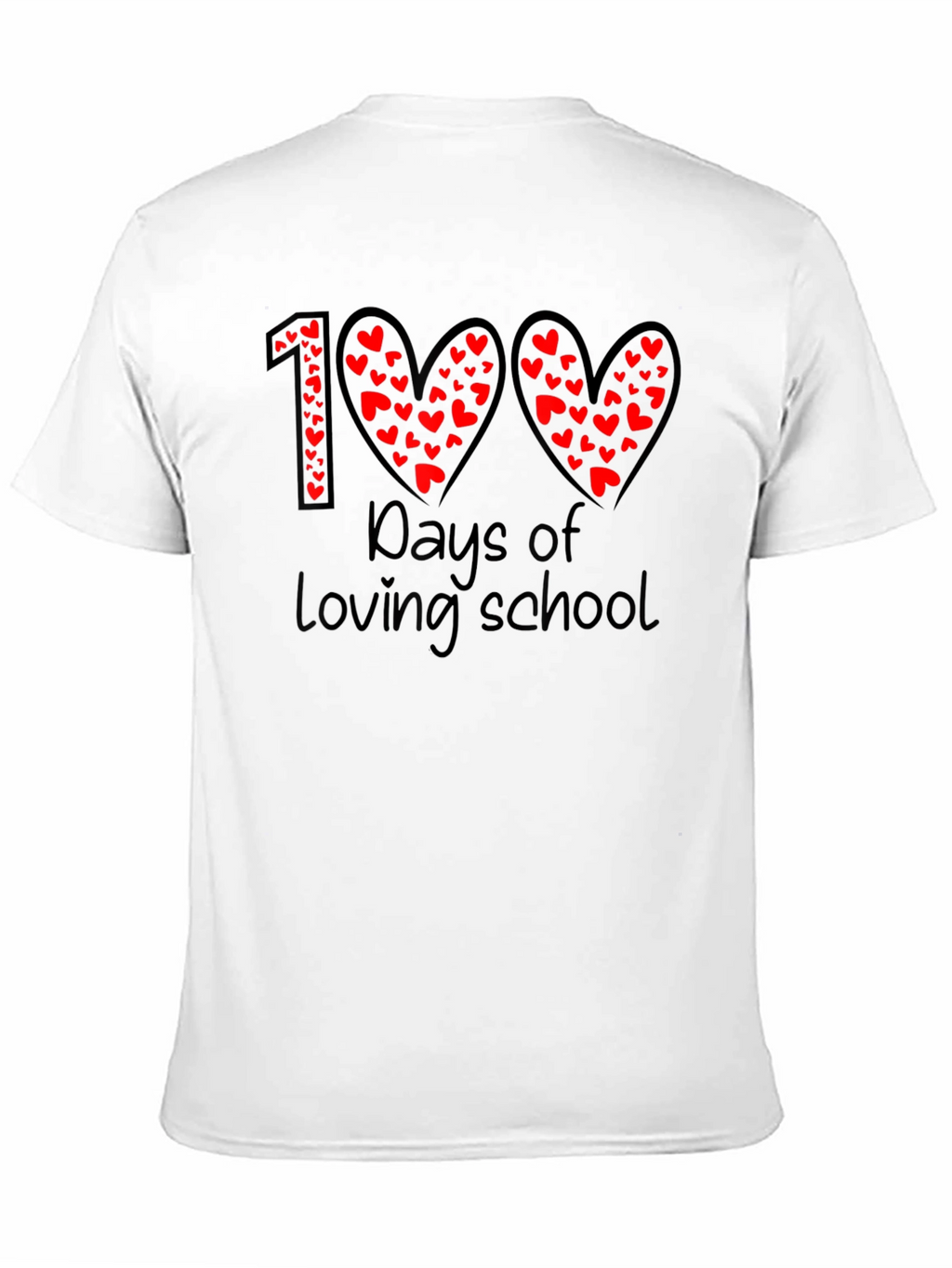 100 Days of Loving School T-Shirt