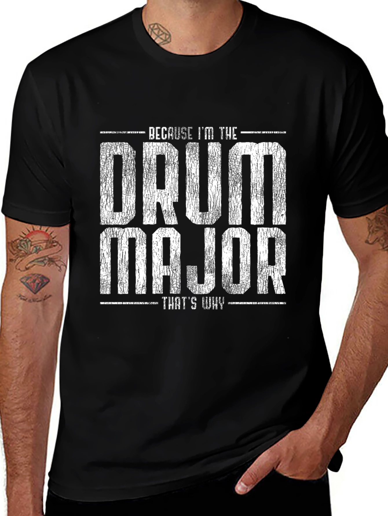 Drum Major T-Shirt - Because Im The Drum Major