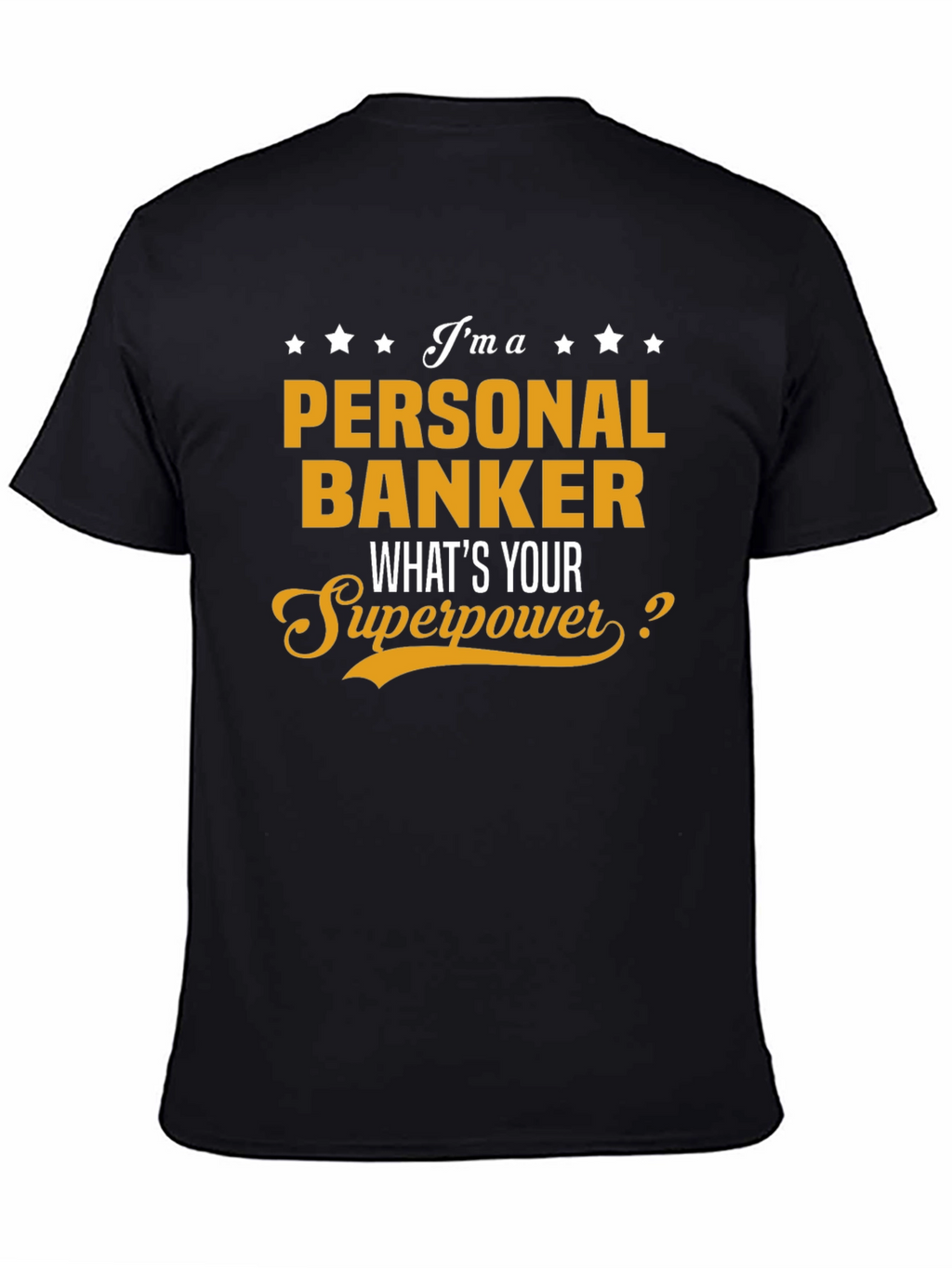 Personal Banker Superpower T-Shirt