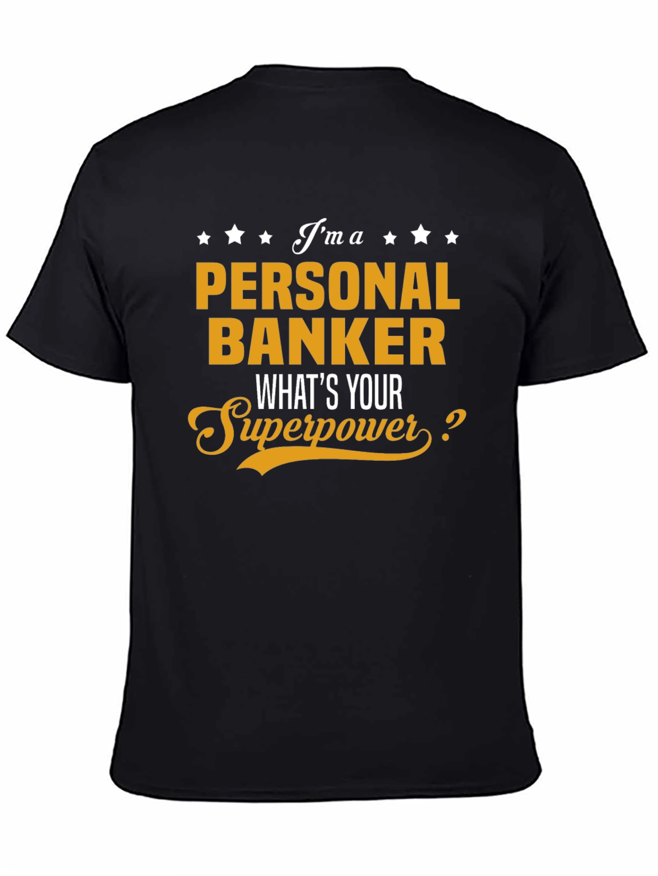 Personal Banker Superpower T-Shirt