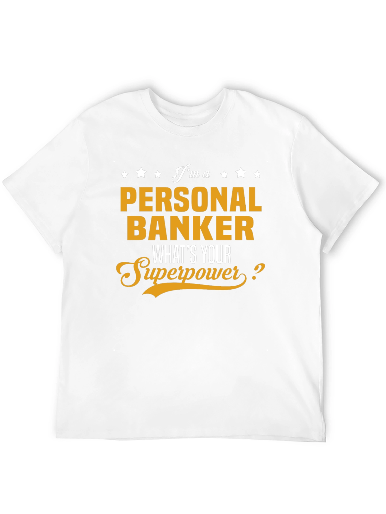 Personal Banker Superpower T-Shirt