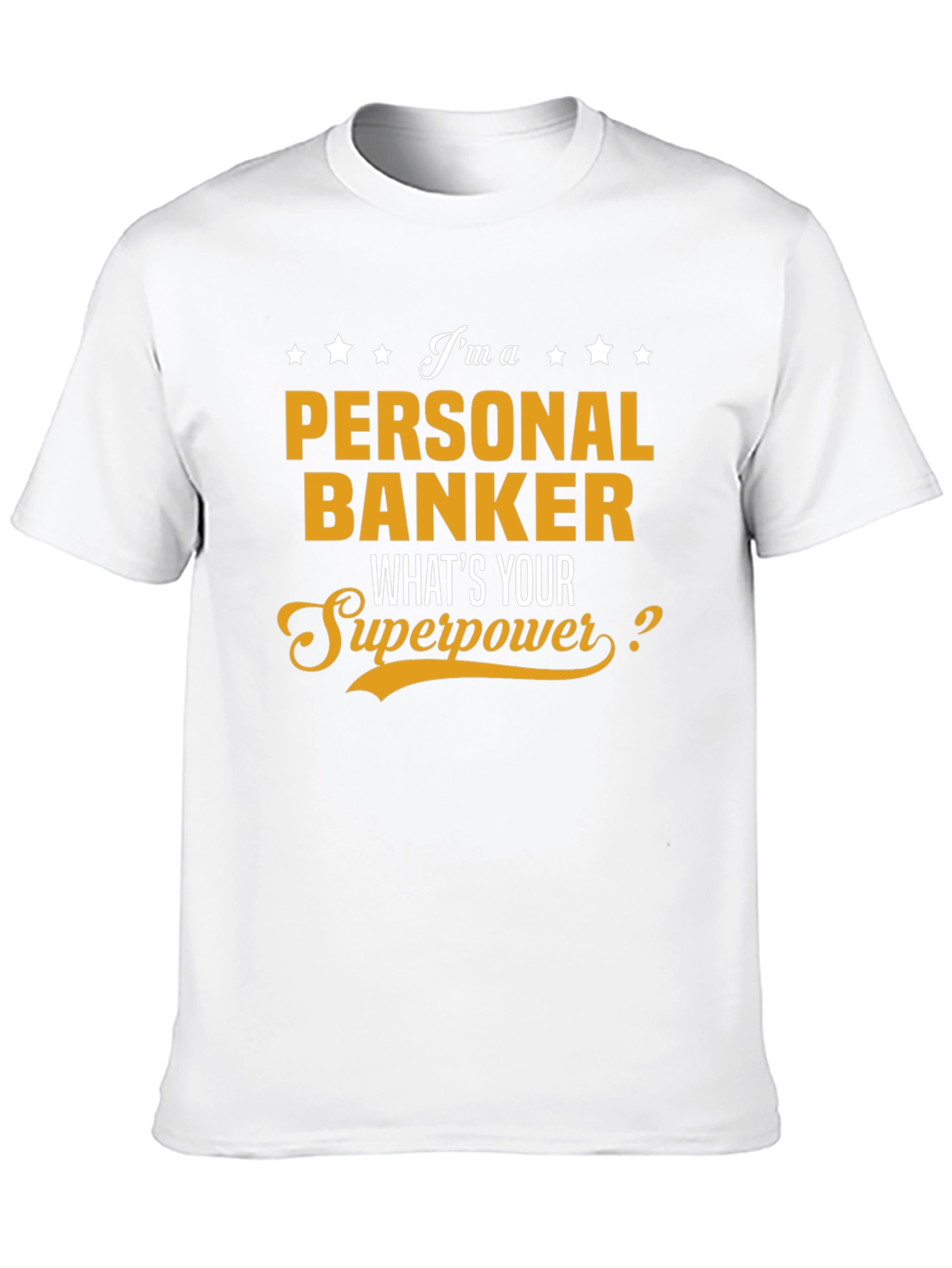 Personal Banker Superpower T-Shirt