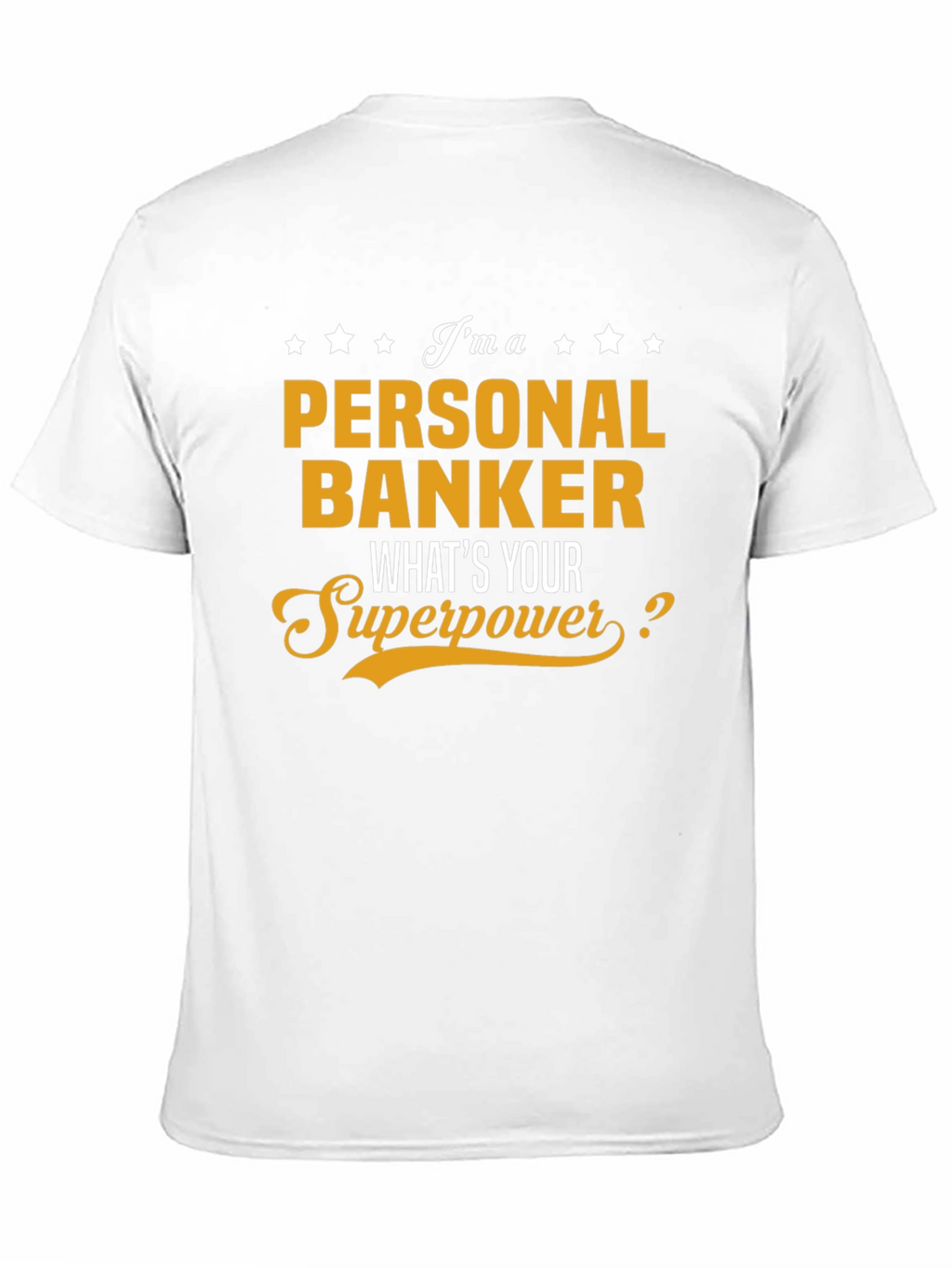 Personal Banker Superpower T-Shirt