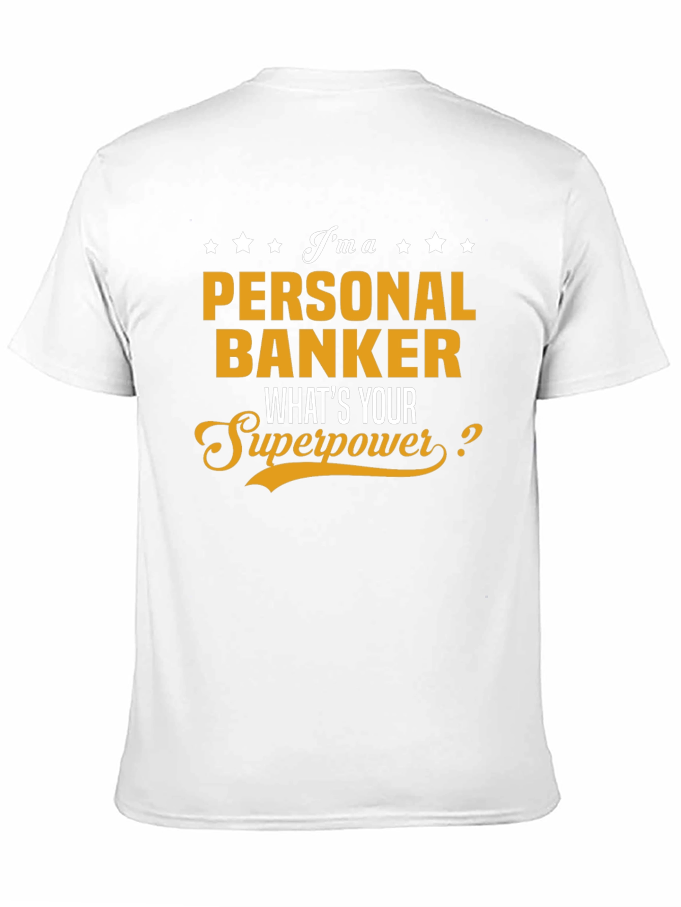 Personal Banker Superpower T-Shirt