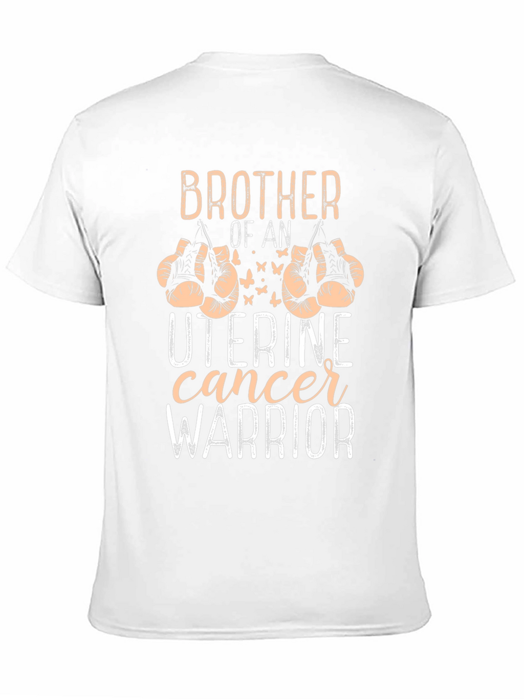 Brother of Uterine Cancer Warrior T-Shirt