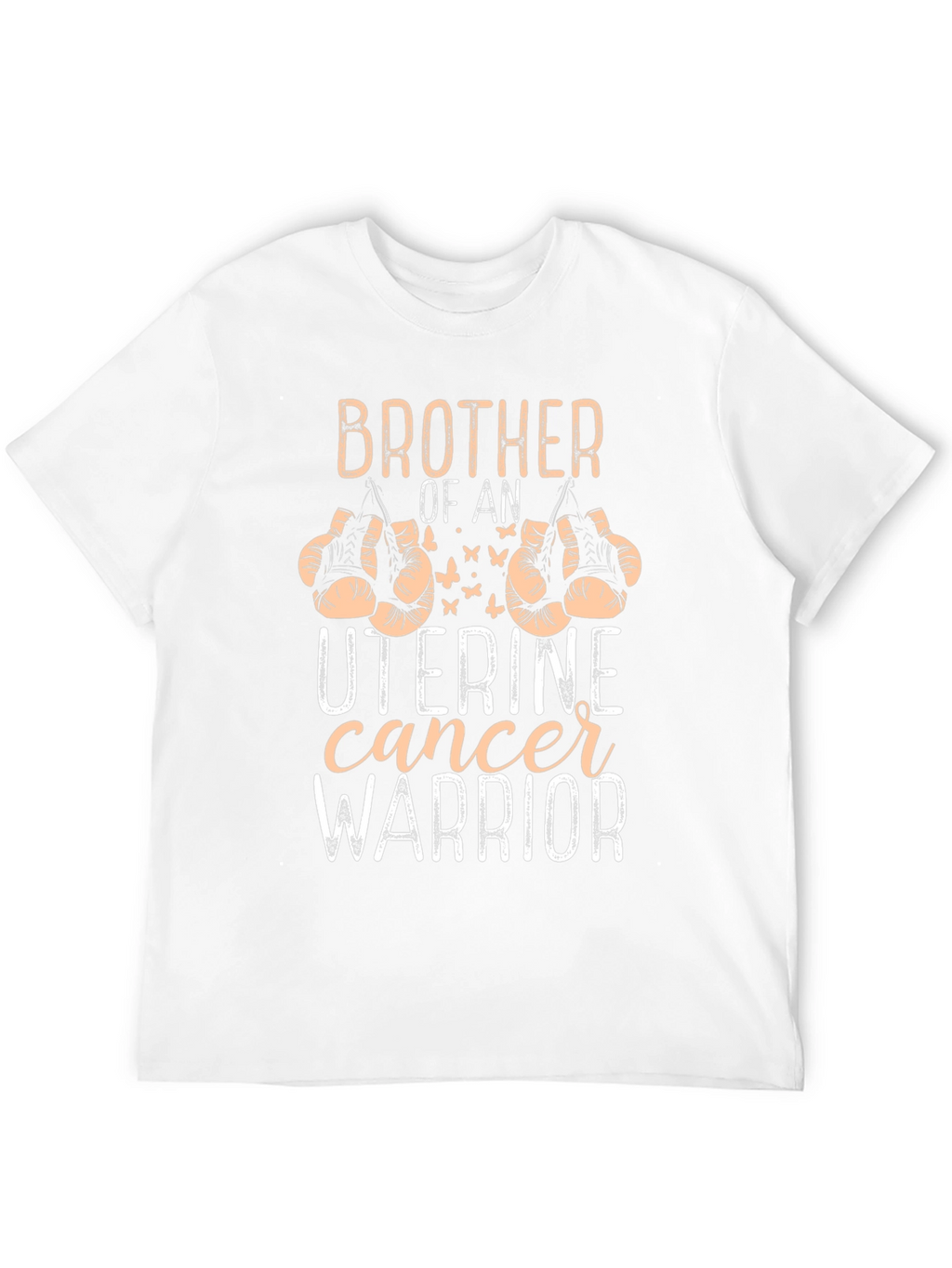Brother of Uterine Cancer Warrior T-Shirt