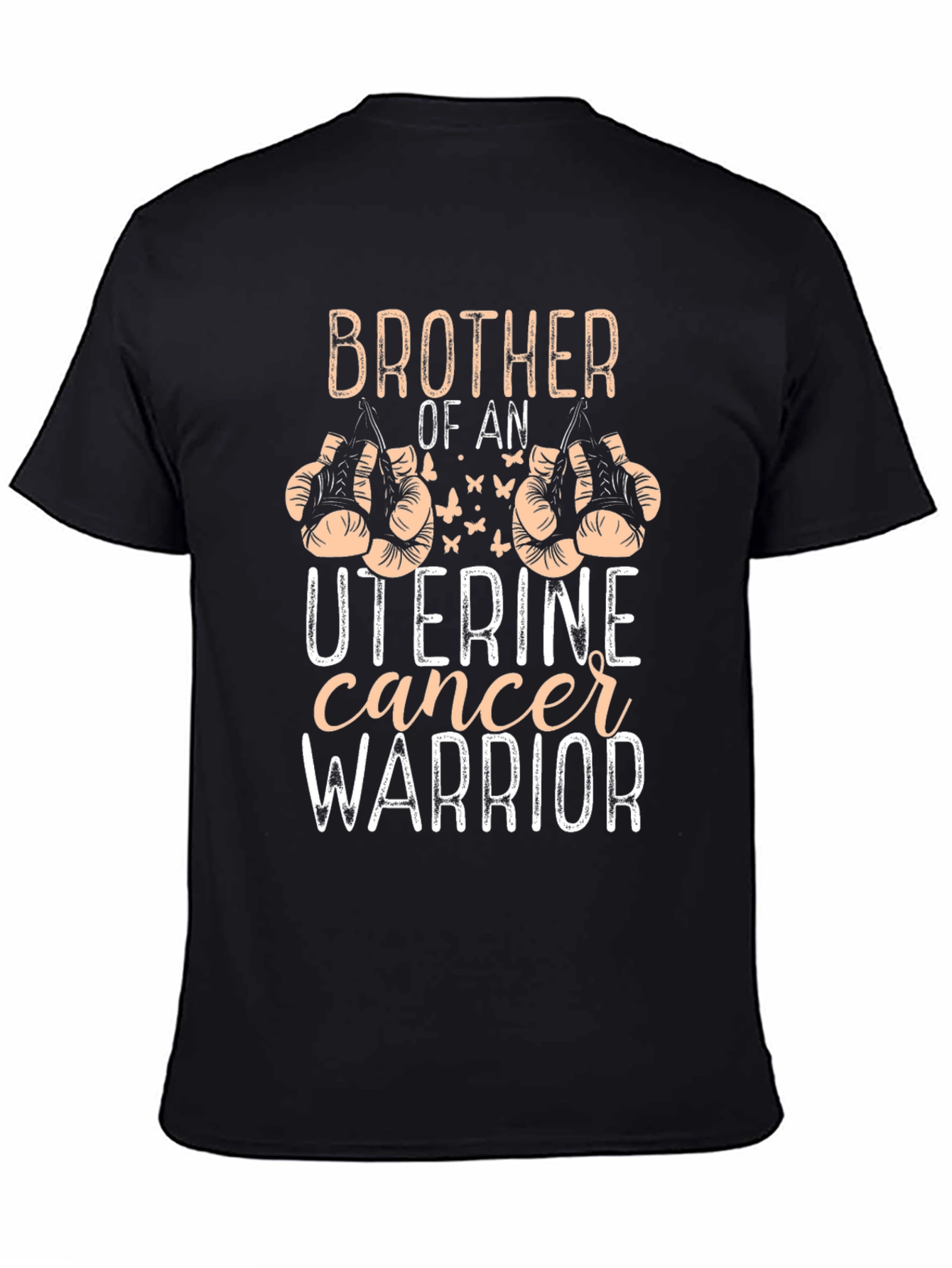 Brother of Uterine Cancer Warrior T-Shirt