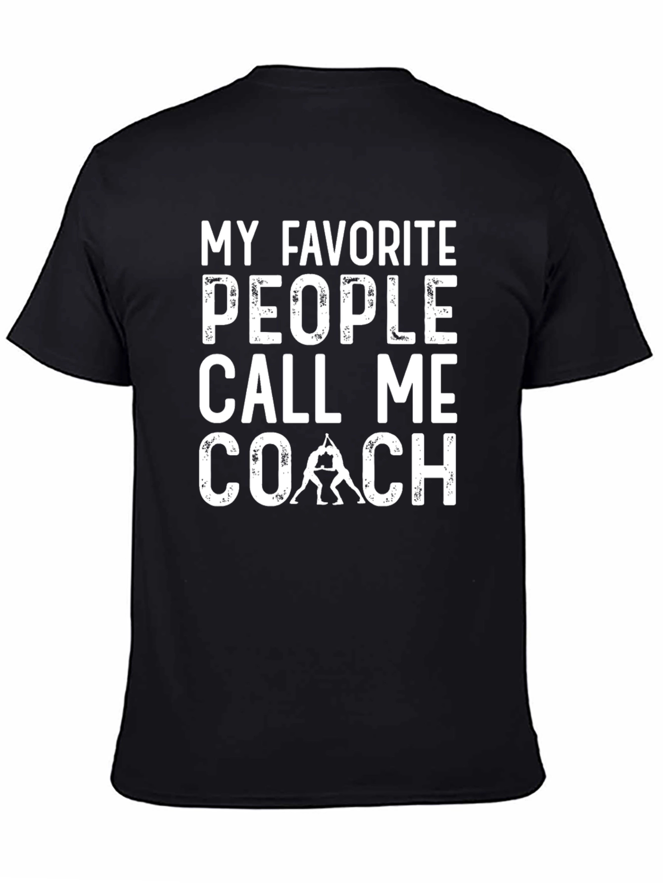My Favorite People Call Me Coach T-Shirt