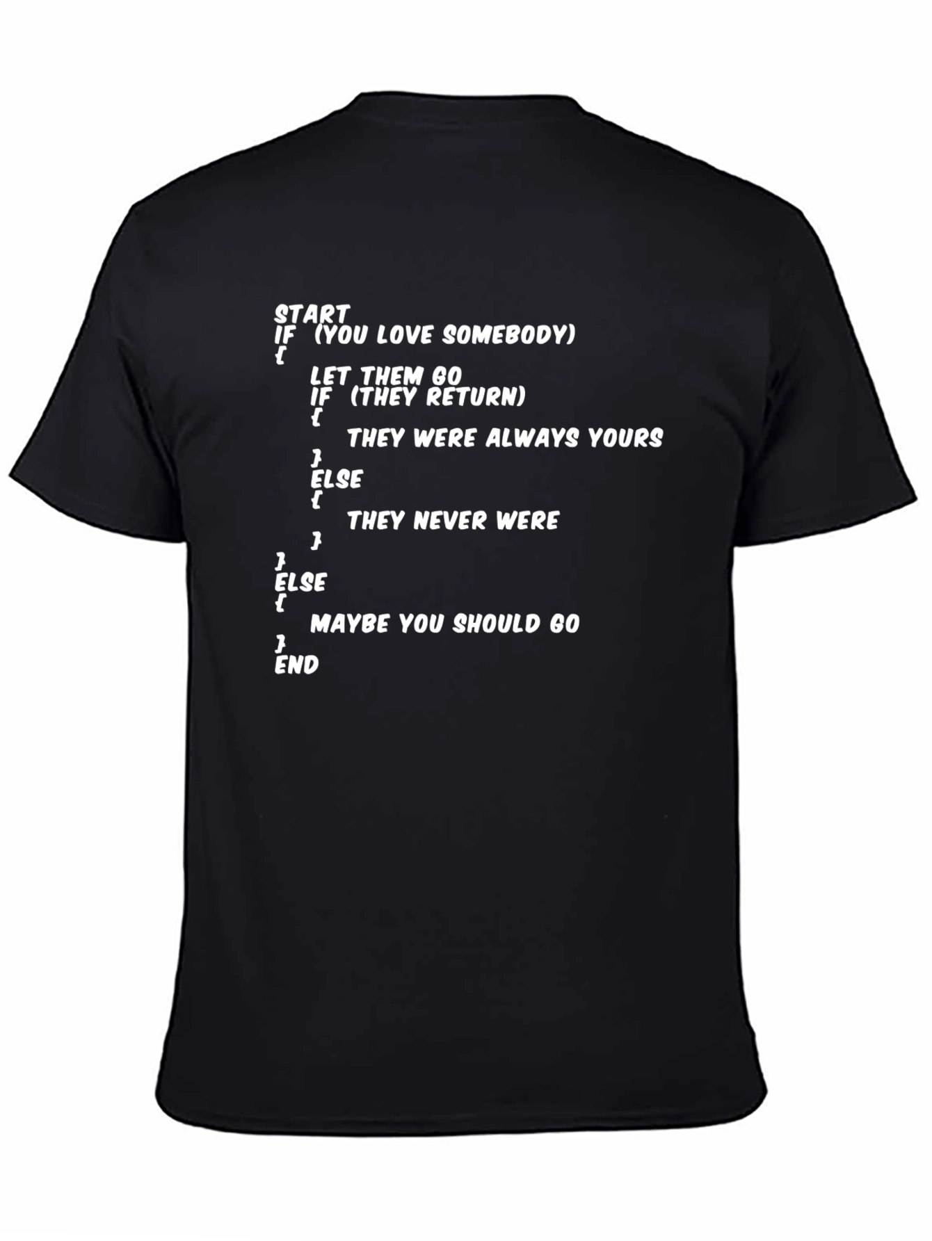 Programming Love T-Shirt - If You Love Somebody Let Them Go
