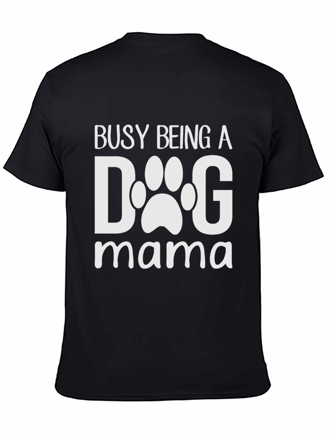 Dog Mama T-Shirt - Cute Paw Print Design