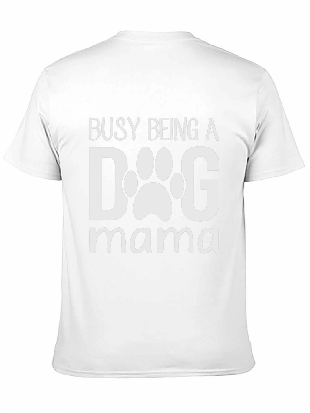 Dog Mama T-Shirt - Cute Paw Print Design