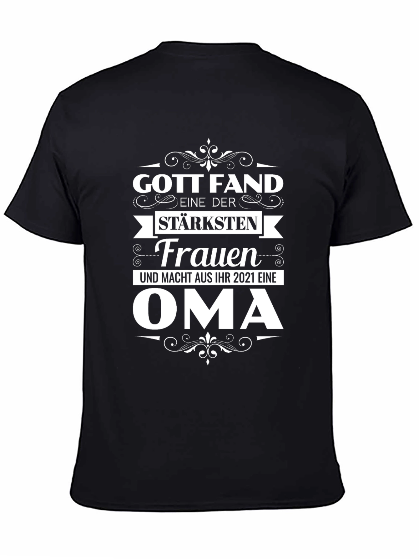 Gott fand Oma T-Shirt - German Grandmother Gift