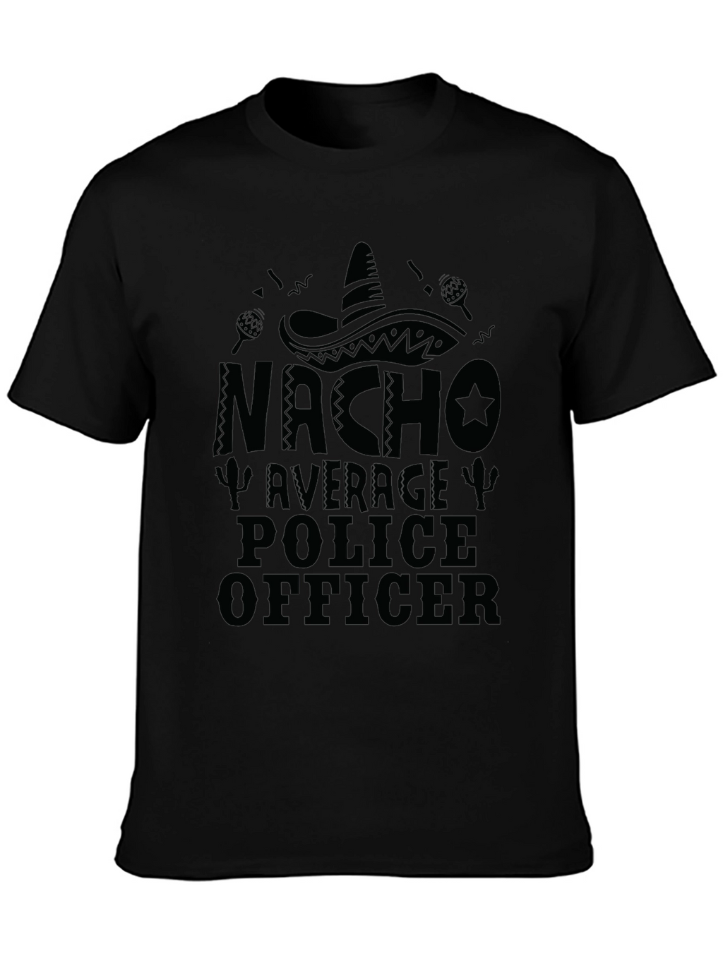 Nacho Average Police Officer Black T-Shirt